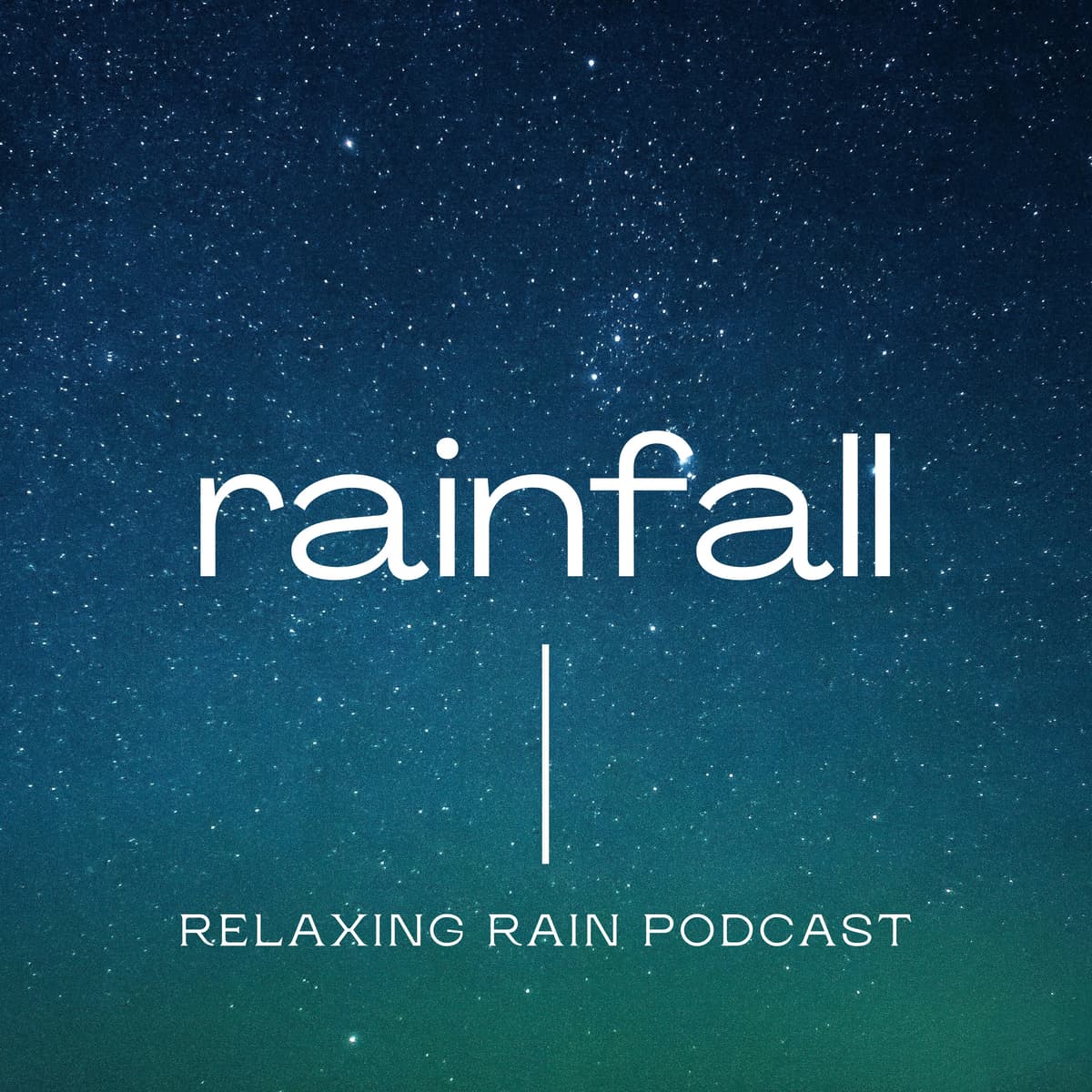 Peaceful Rainfall Sounds for Reducing Anxiety Before Bedtime - Rainfall: Relaxing Rain Podcast cover