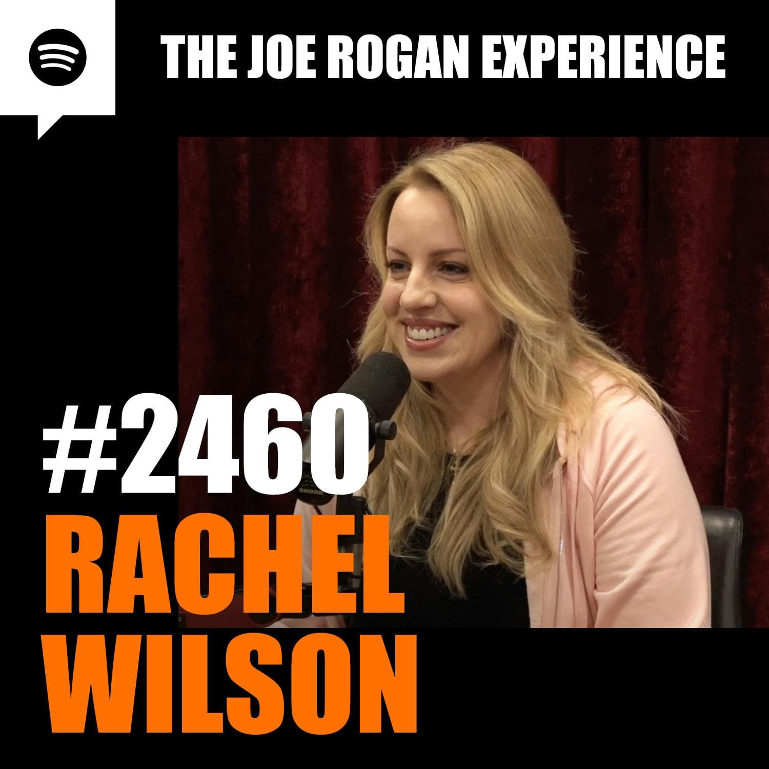 #2460 - Rachel Wilson - JRE Archived Research Series One cover