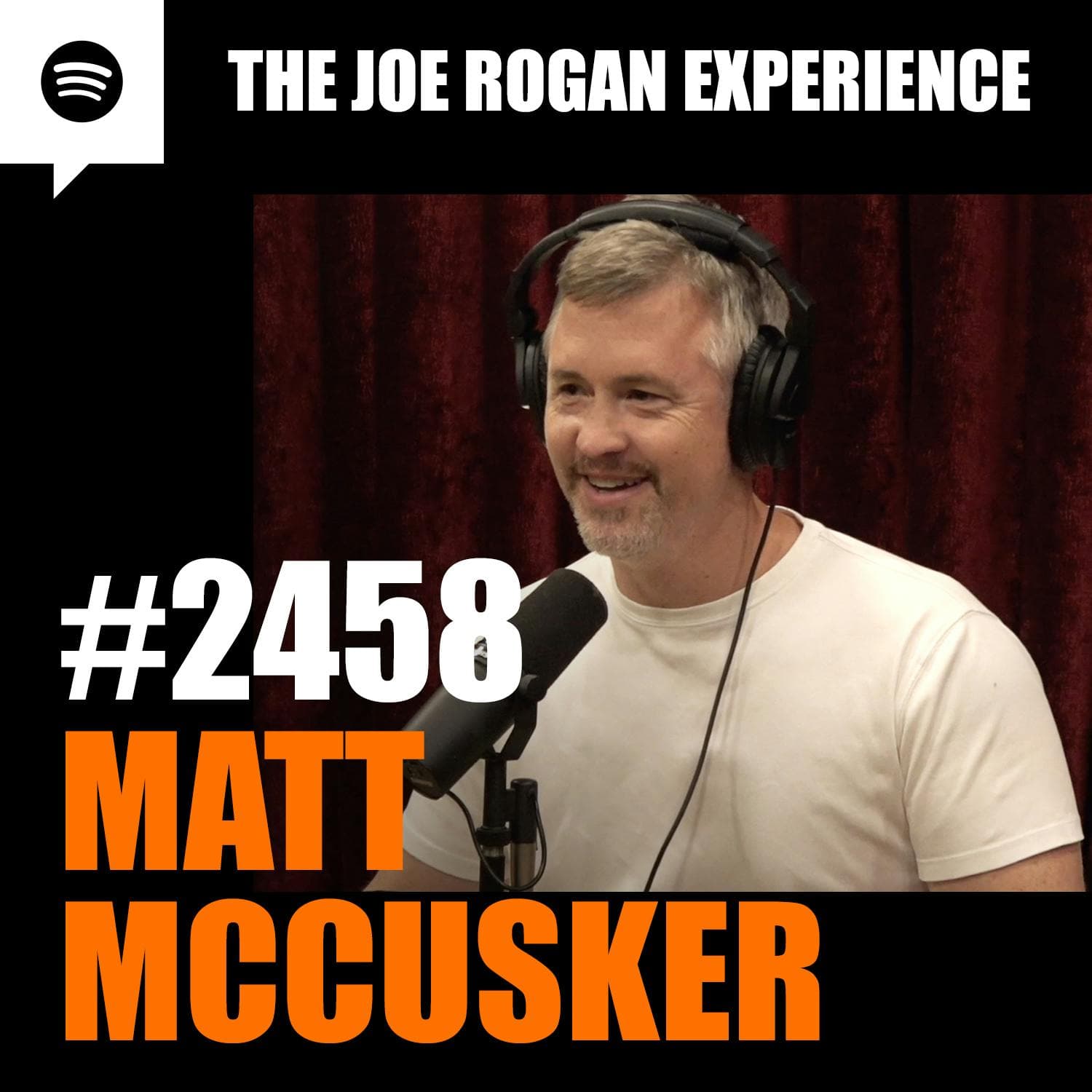 #2458 - Matt McCusker - JRE Archived Research Series One cover