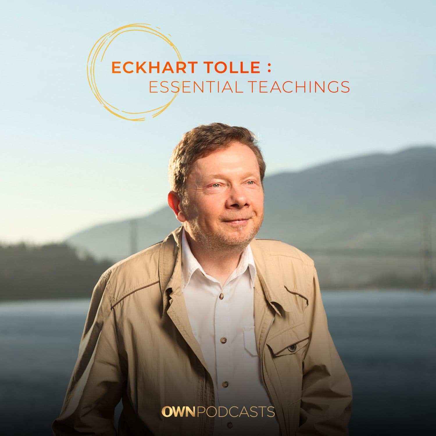 Essential Teachings Special: Spiritual Awakening Is A Realization Not An Achievement - Eckhart Tolle: Essential Teachings cover