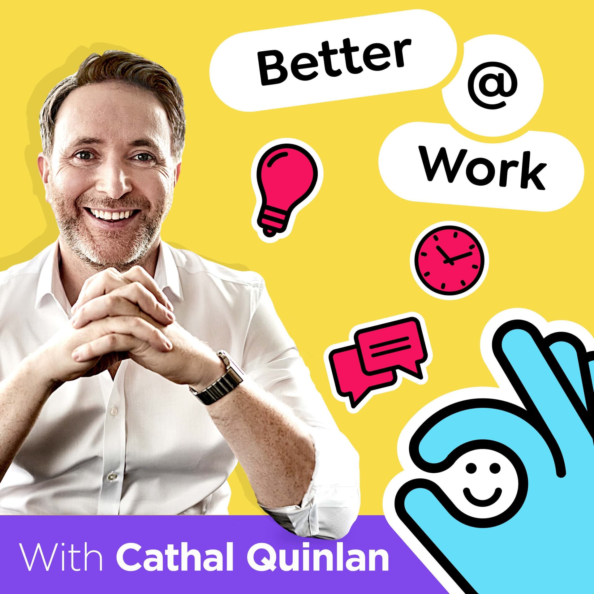 Better At Work with Cathal Quinlan cover