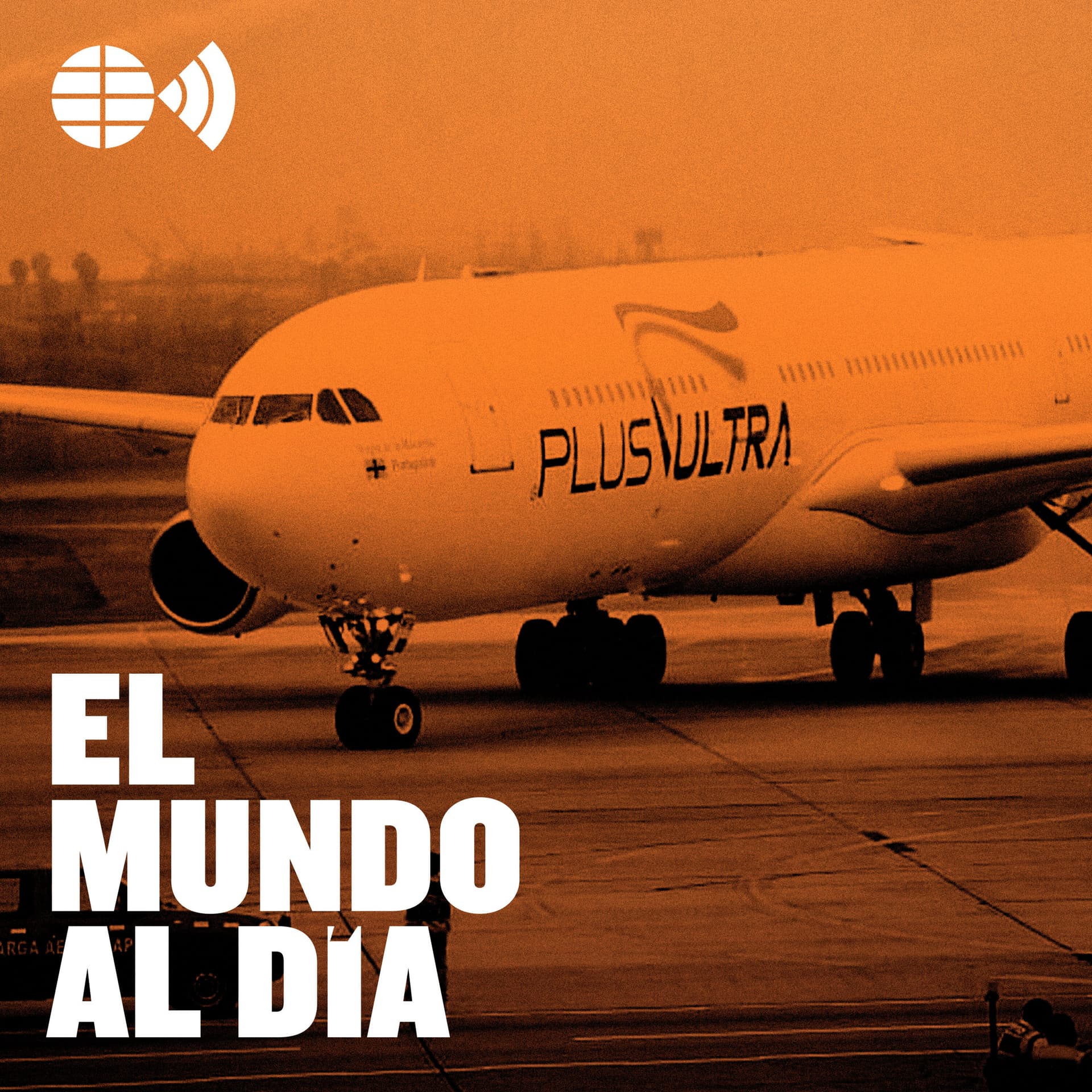 Plus Ultra: ¿qué hay detrás del polémico rescate? - EL MUNDO al día cover