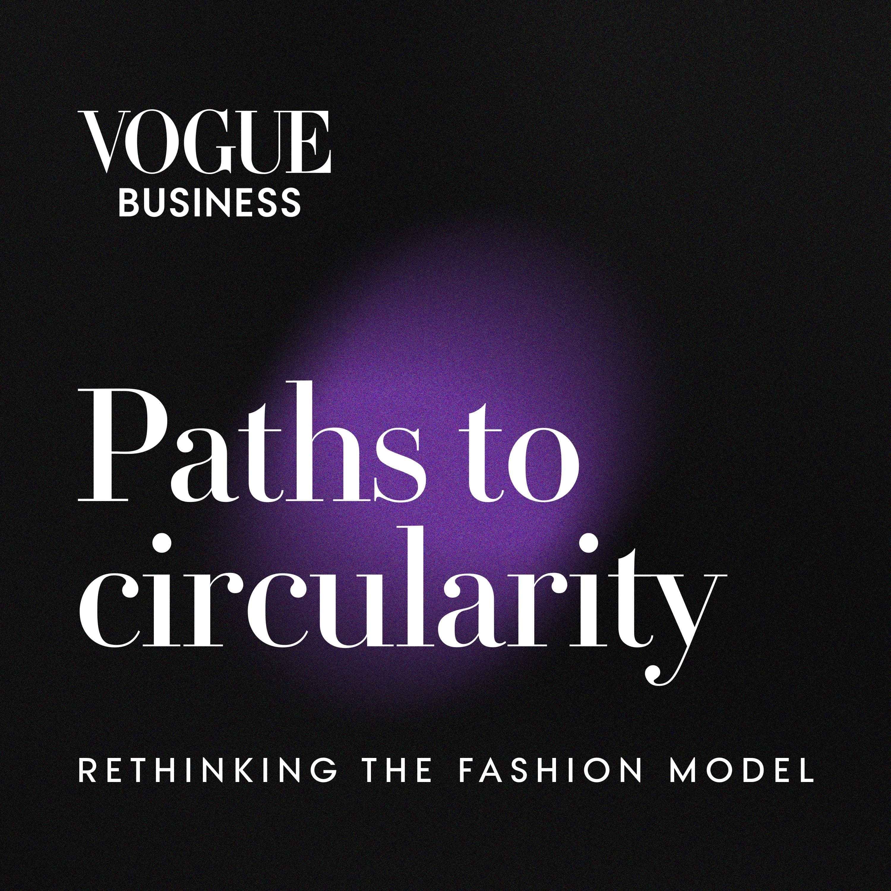 Paths to circularity by Vogue Business cover