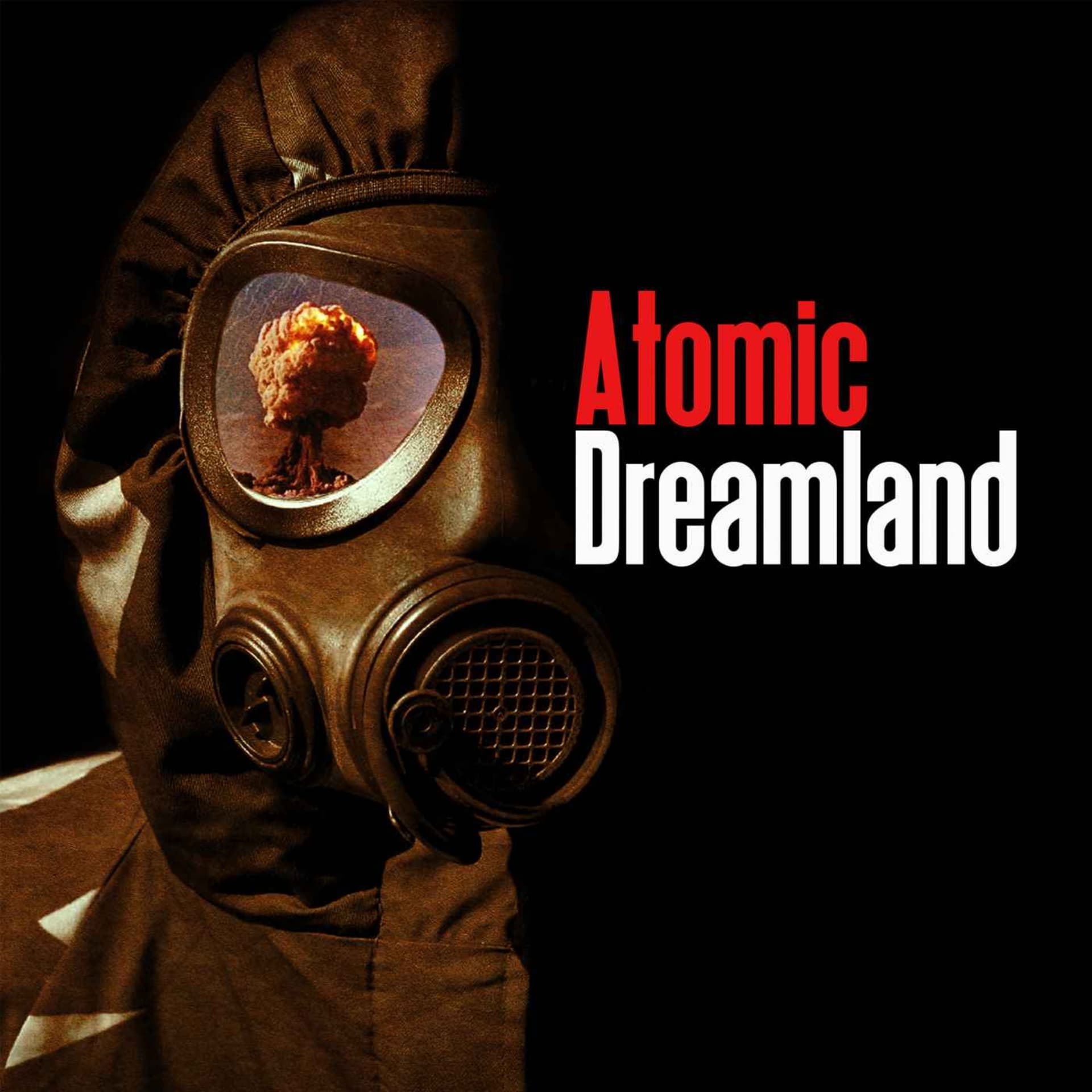Ep1. Ground Zero - Atomic Dreamland cover