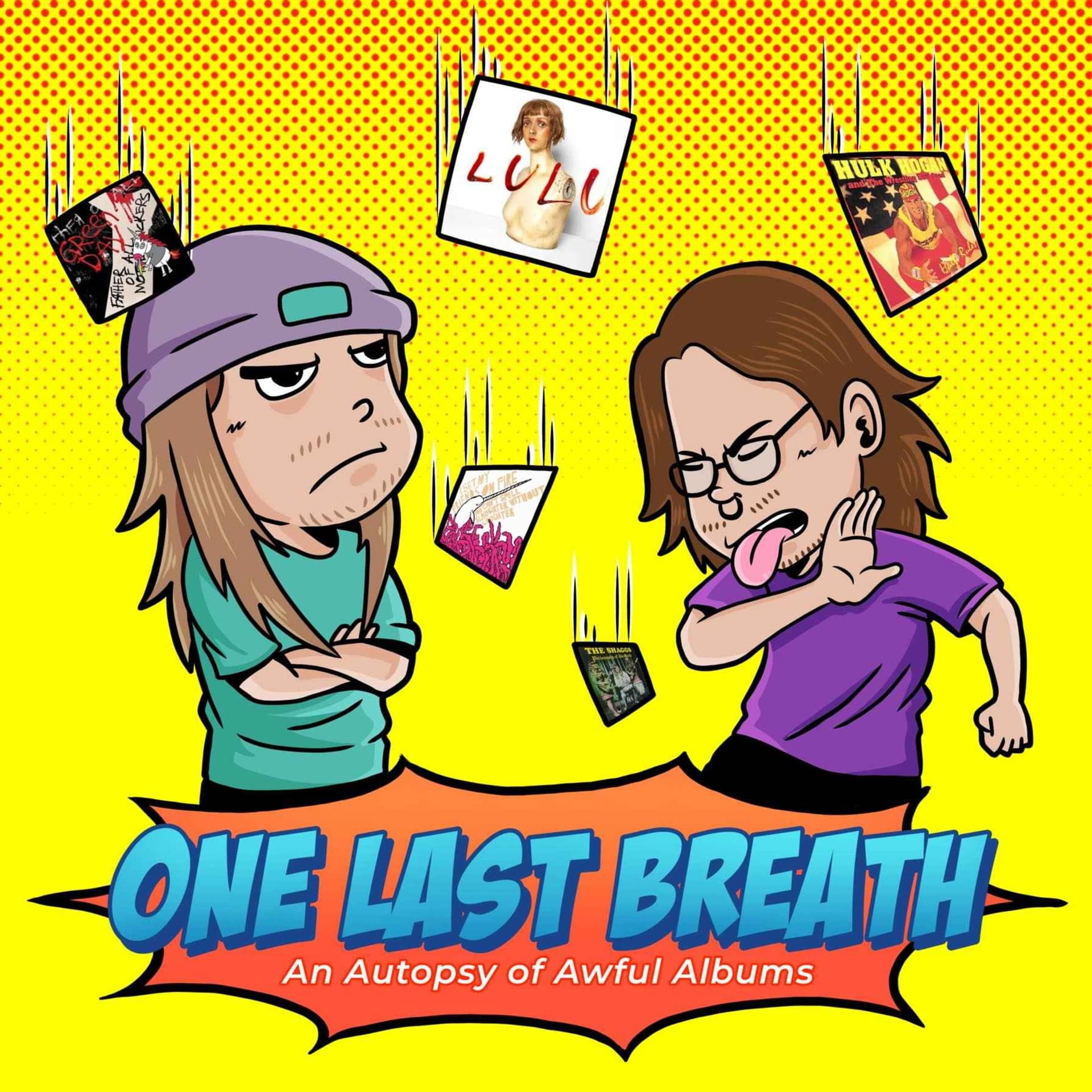 One Last Breath: An Autopsy of Awful Albums cover