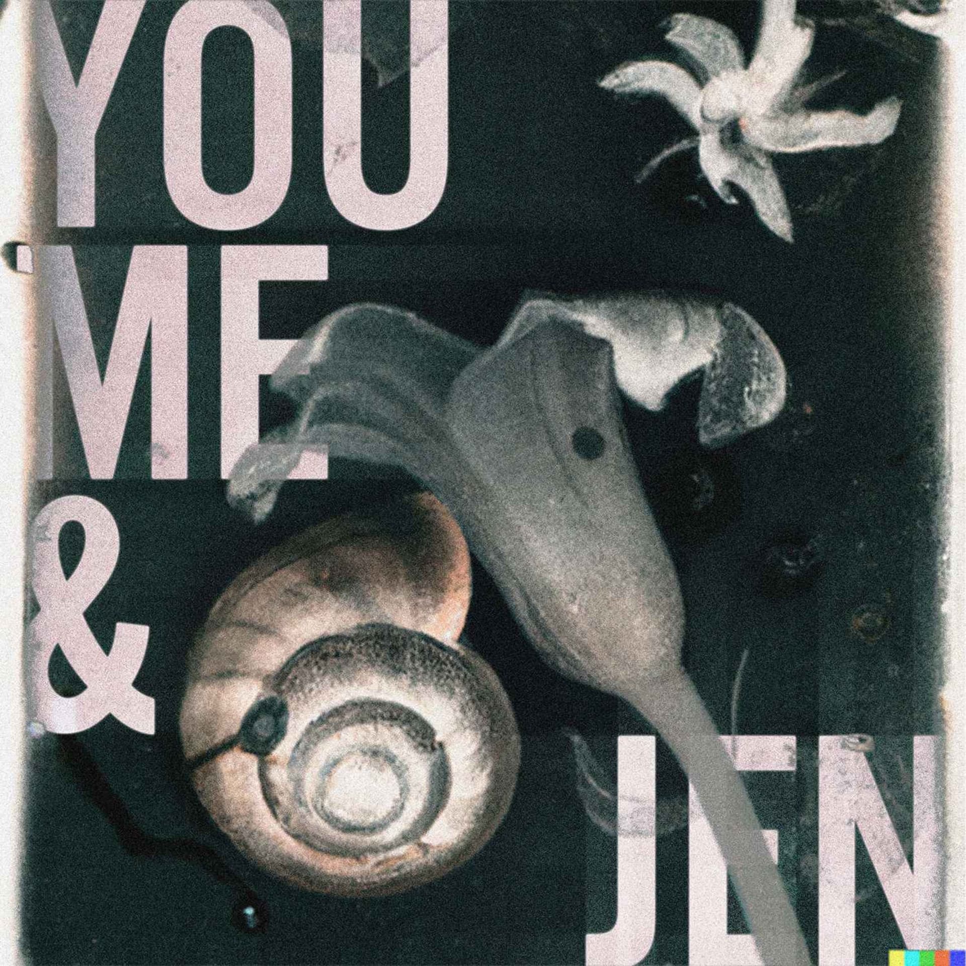 You, Me & Jen: Night - JGrrey - You, Me & Jen cover