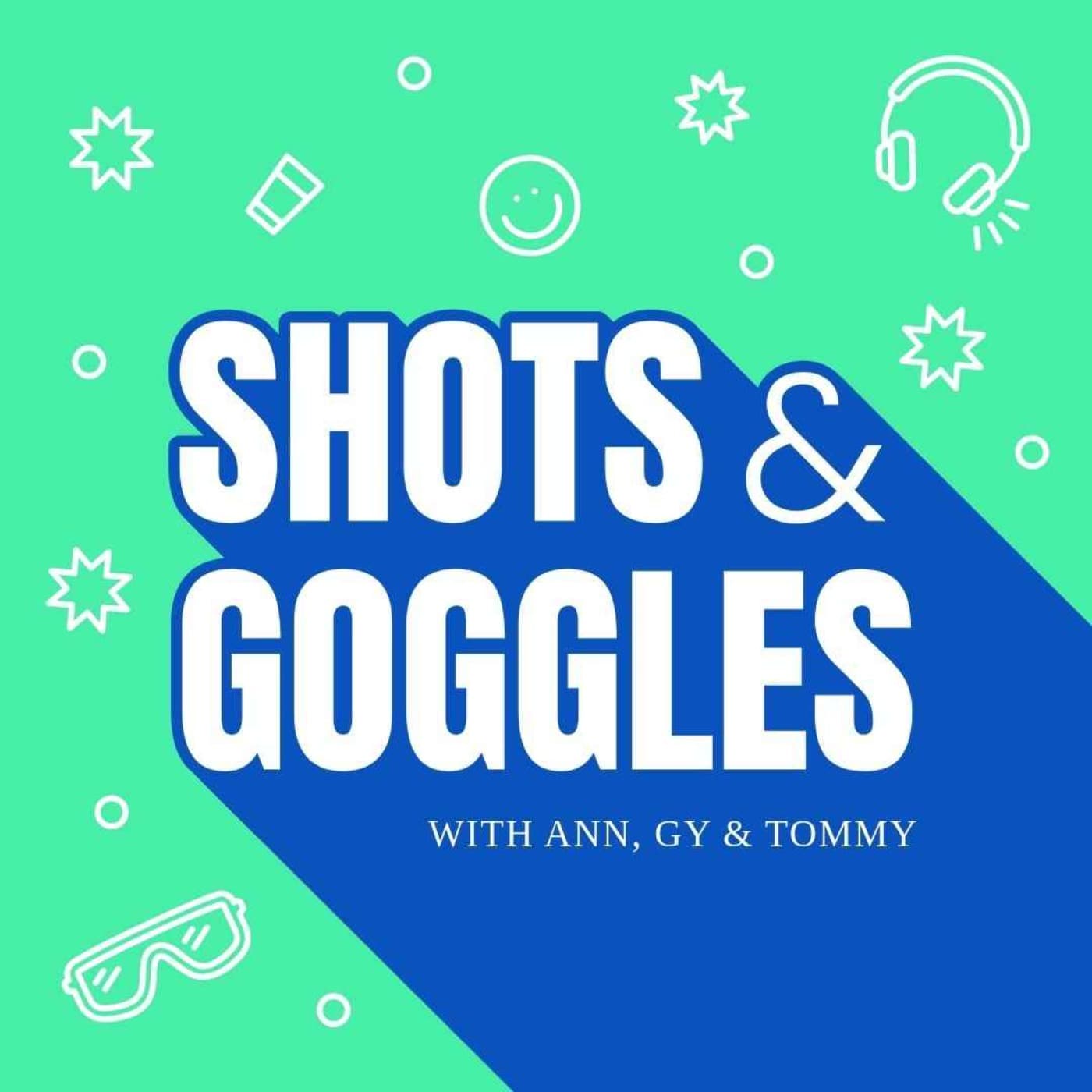 Shots & Goggles  cover