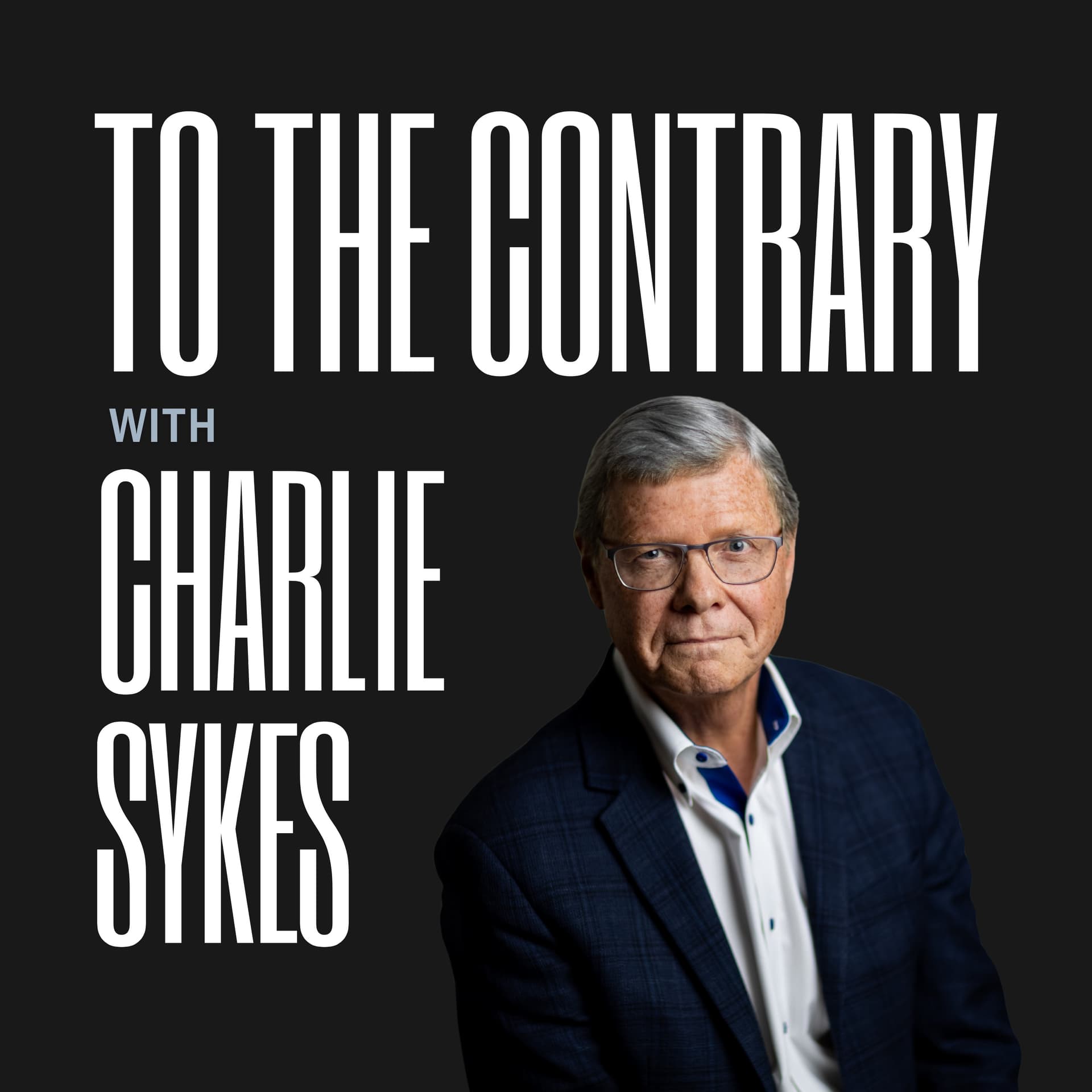 Trump's Easter Purge - To The Contrary with Charlie Sykes cover