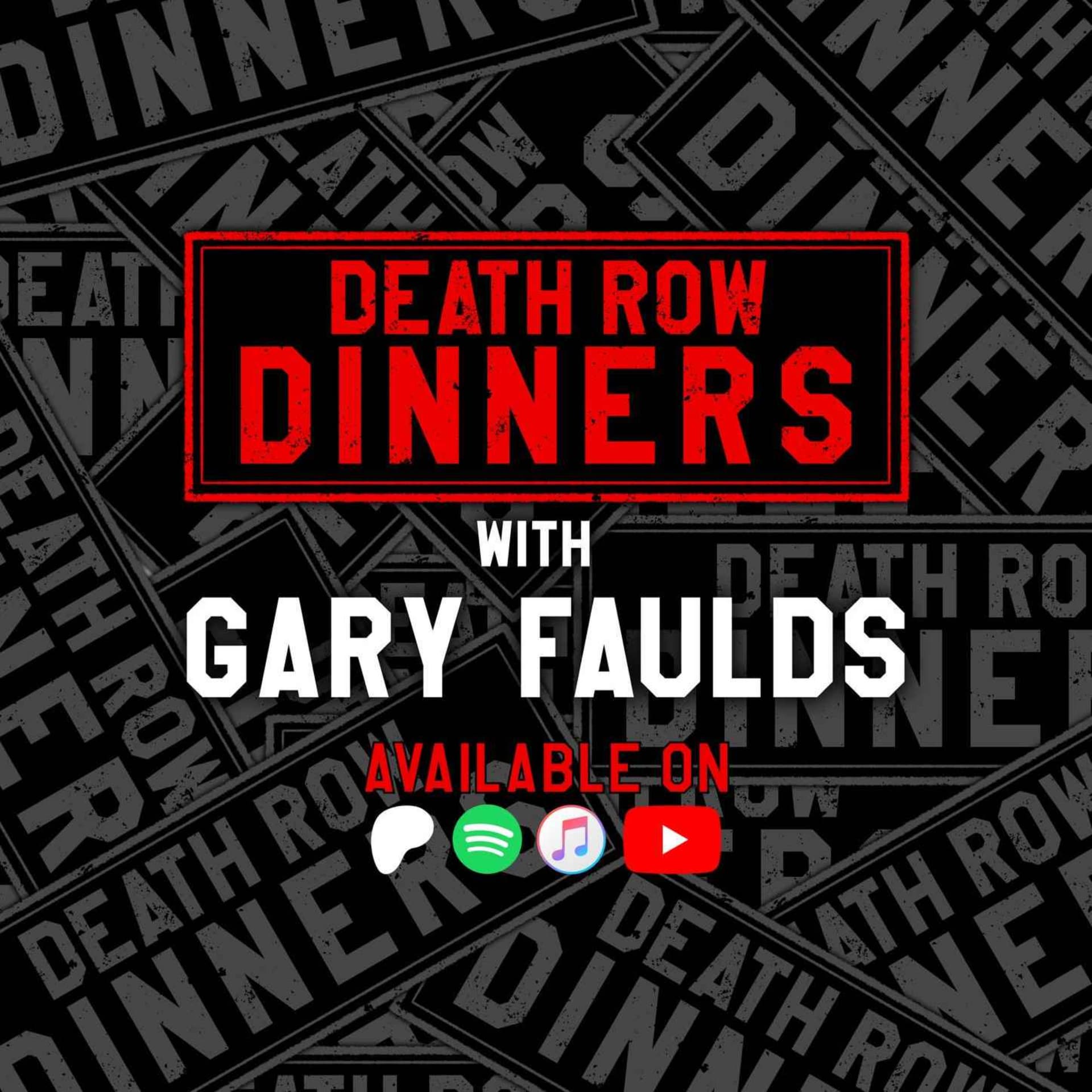 Death Row Dinners - With Gary Faulds cover