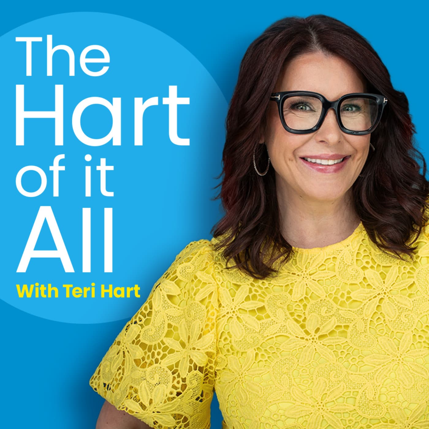 The Hart Of It All with Teri Hart - New Podcasts - trailers for new and noteworthy shows cover