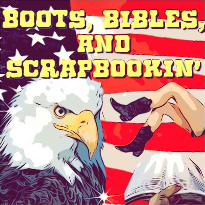 Boots, Bibles and Scrapbooking! cover