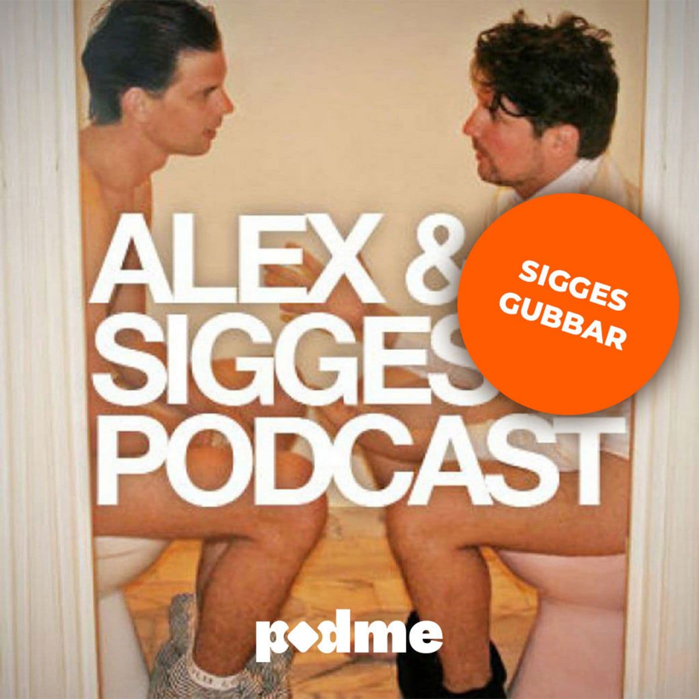 Extraavsnitt: Sigges gubbar - Alex & Sigges podcast cover