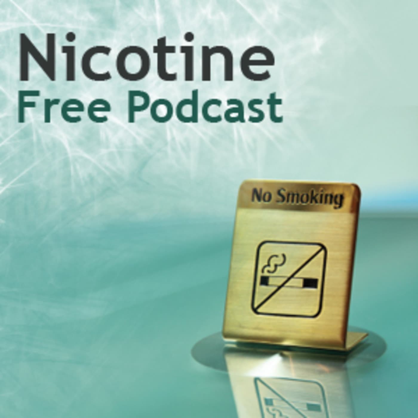 The Nicotine Free Podcast cover