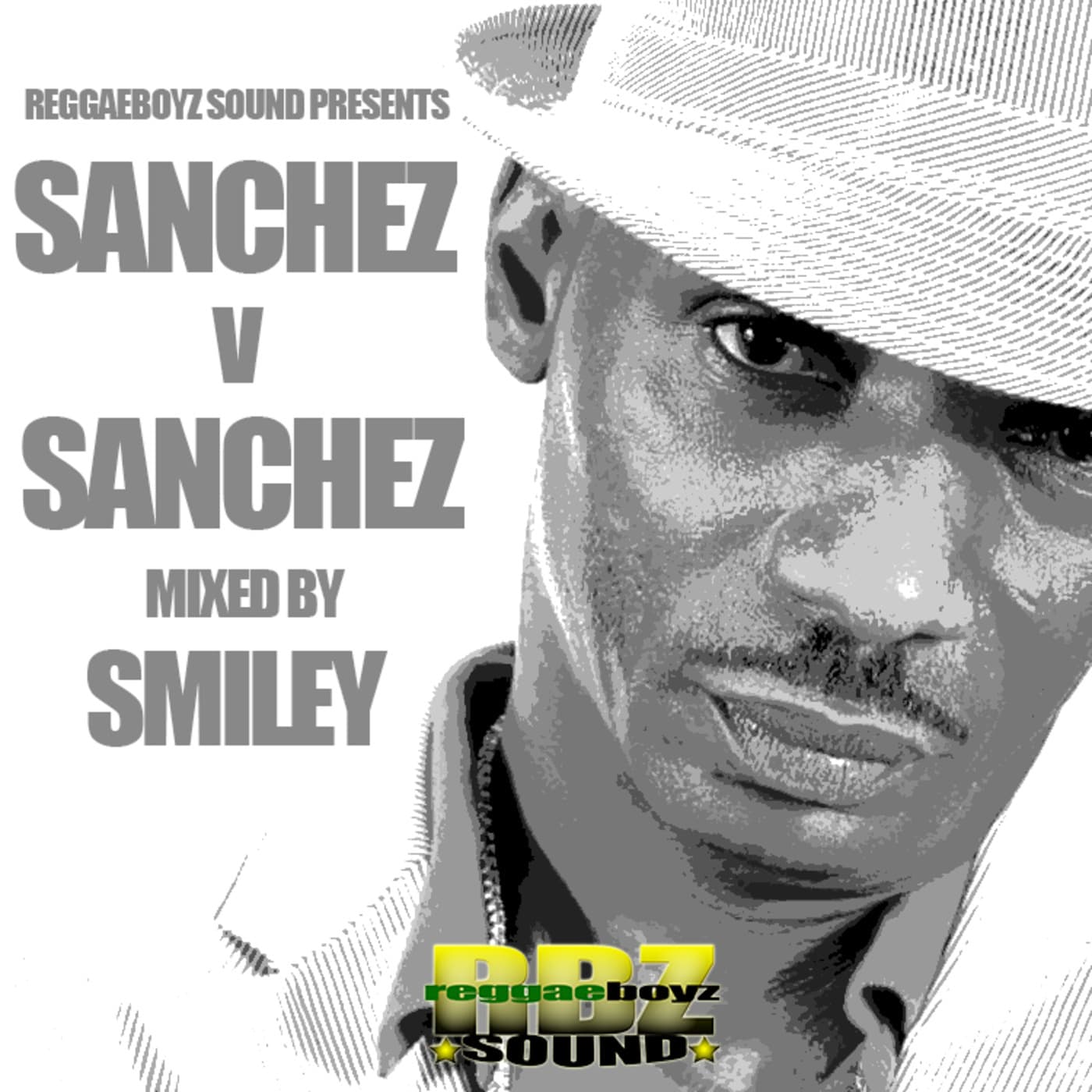 Episode 1: SANCHEZ V SANCHEZ - MIXED BY SMILEY - REGGAEBOYZ SOUND cover