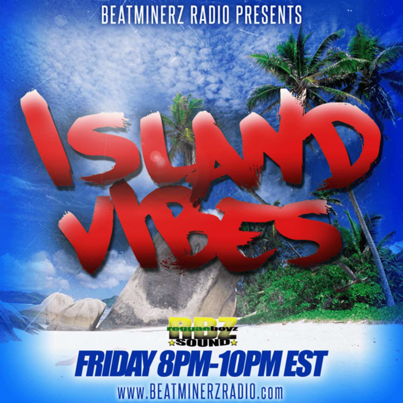 Episode 22: ISLAND VIBES 4/24/26 - REGGAEBOYZ SOUND cover