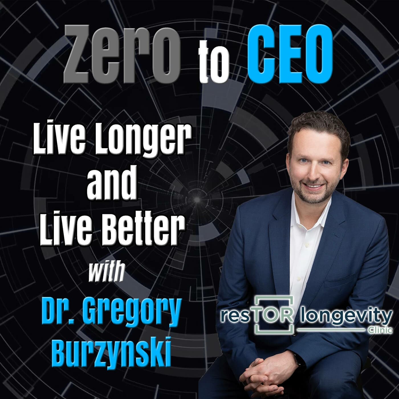Episode 331: Live Longer and Live Better with Dr. Gregory Burzynski - Strap on your Boots cover