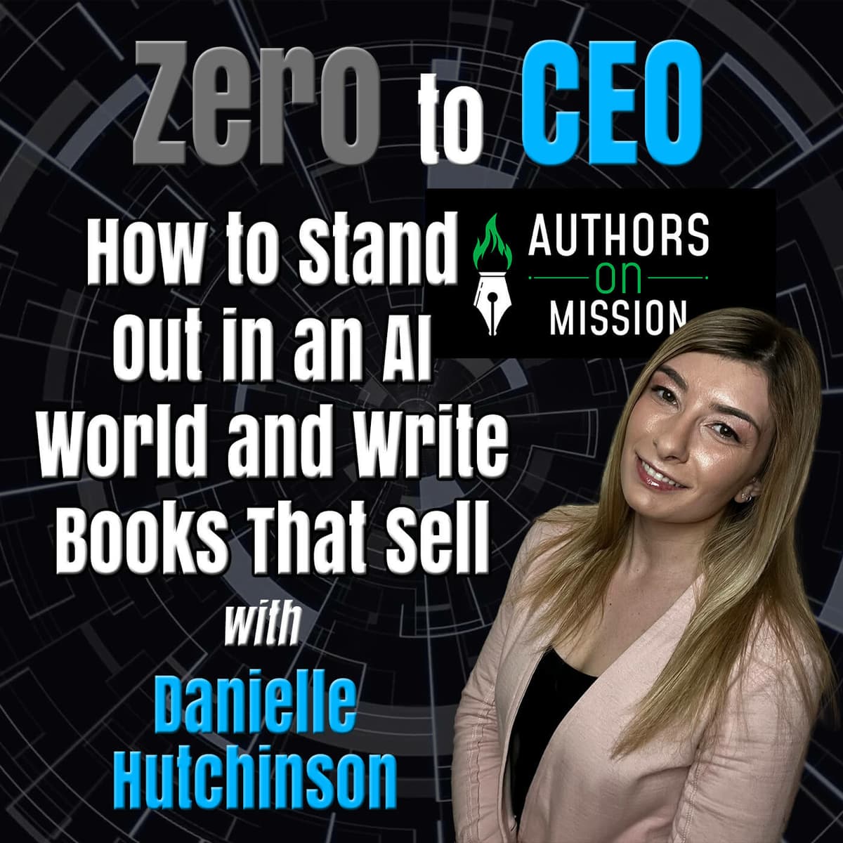 Episode 332: How to Stand Out in an AI World and Write Books That Sell with Danielle Hutchinson - Strap on your Boots cover