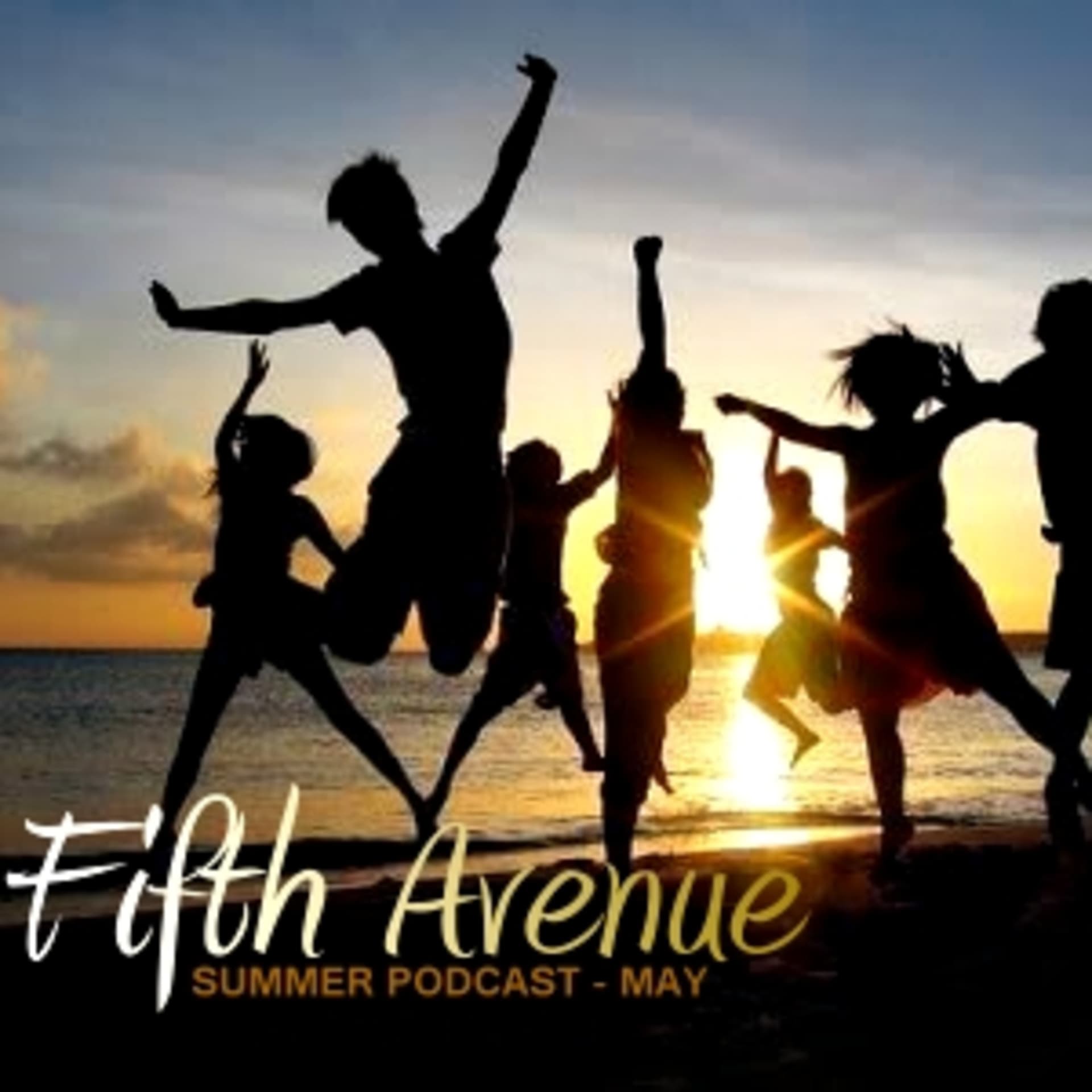 Fifth Avenue - Summer Podcast (MAY) - Fifth Avenue cover