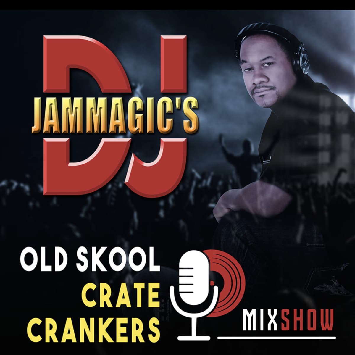 Episode 2: Old Skool Crate Crankers vol1 Ep2 - DJJAMMAGIC's  Old Skool Crate CrankersPodcast cover