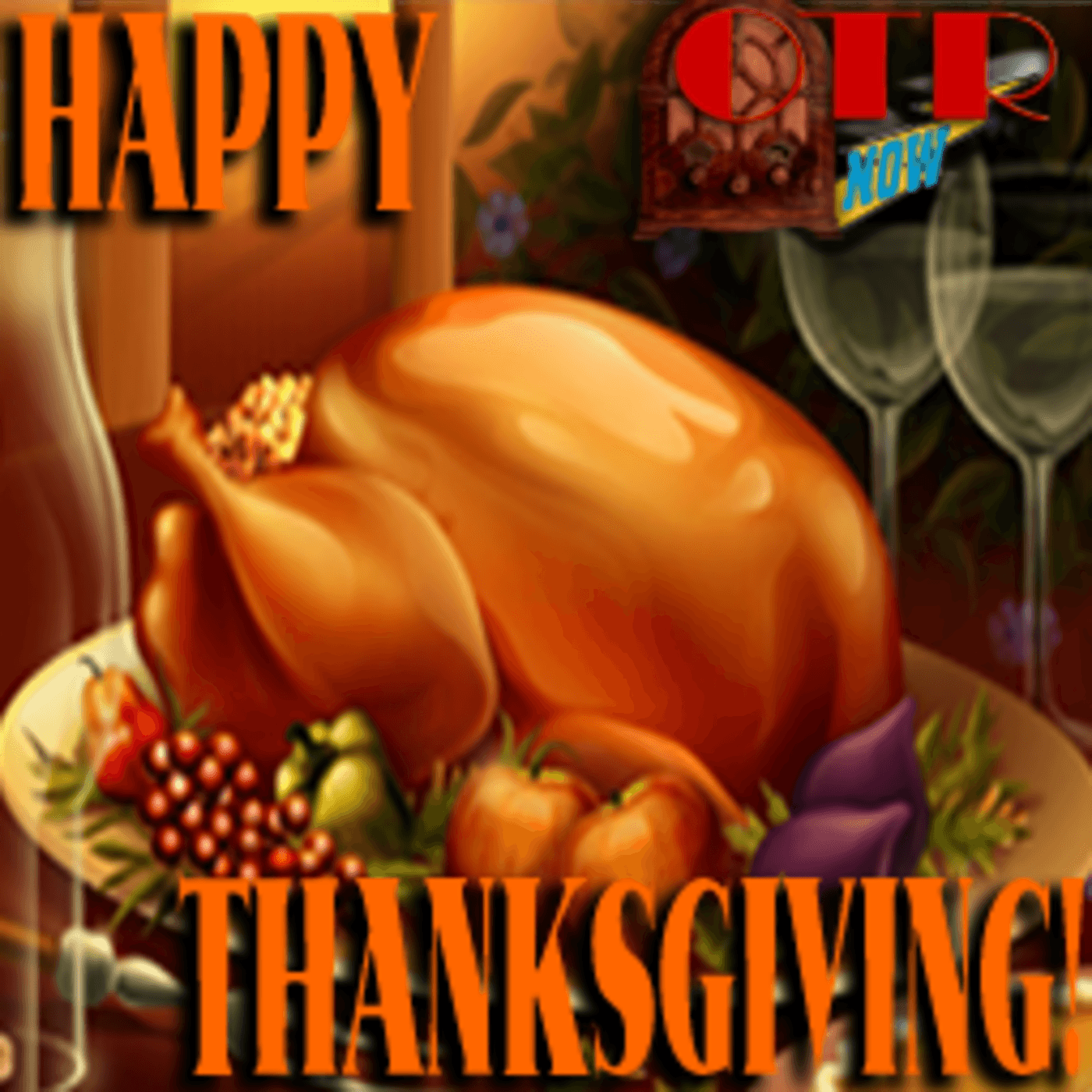 Episode 61: The OTRNow Radio Program- Thanksgiving Special - Old Time Radio - OTRNow cover