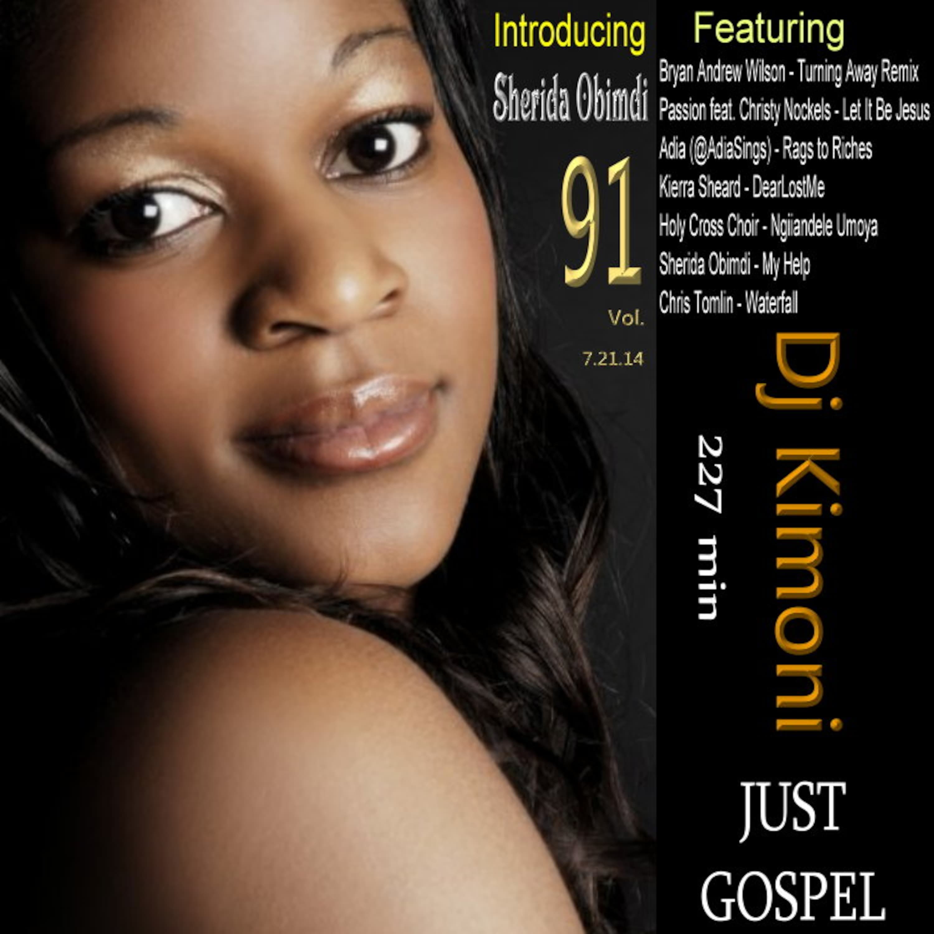 Dj Kimoni JUST GOSPEL Volume 91 (Let It Be Jesus) (1 DVD) 7-21-14 cover