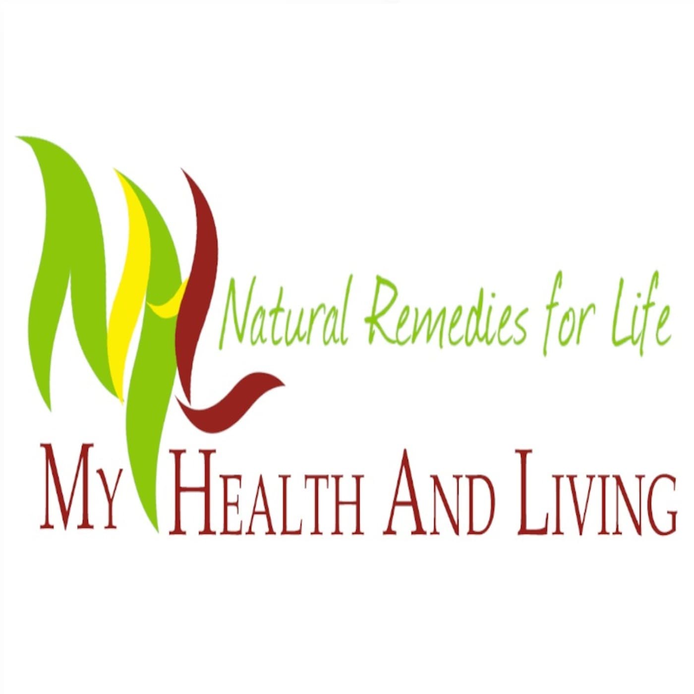 My Health and Living with Natural Remedies for Life cover
