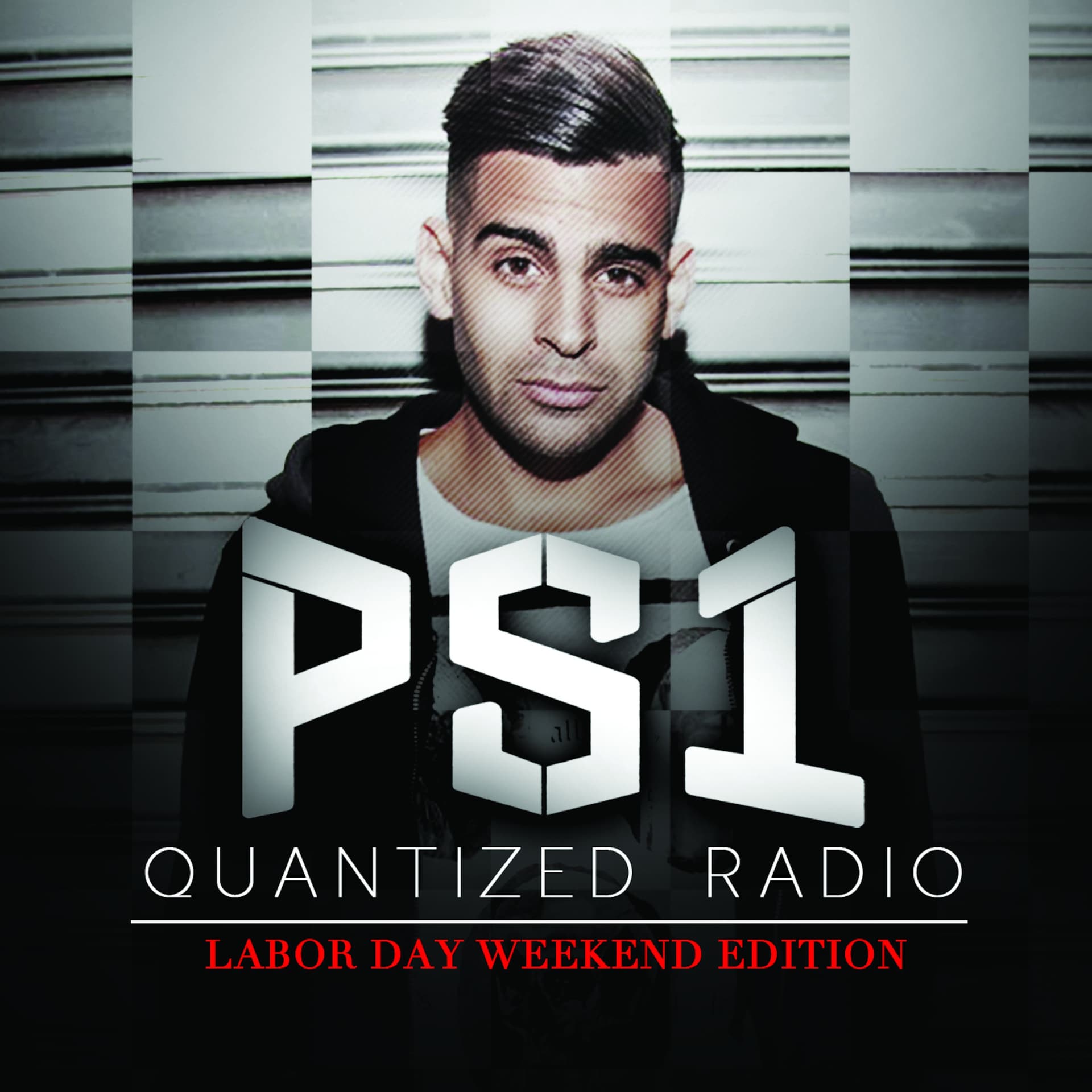 PS1 - Returns With A Special Edition of Quantized Radio Labor Day Edition - PS1 Presents: Quantized Radio cover