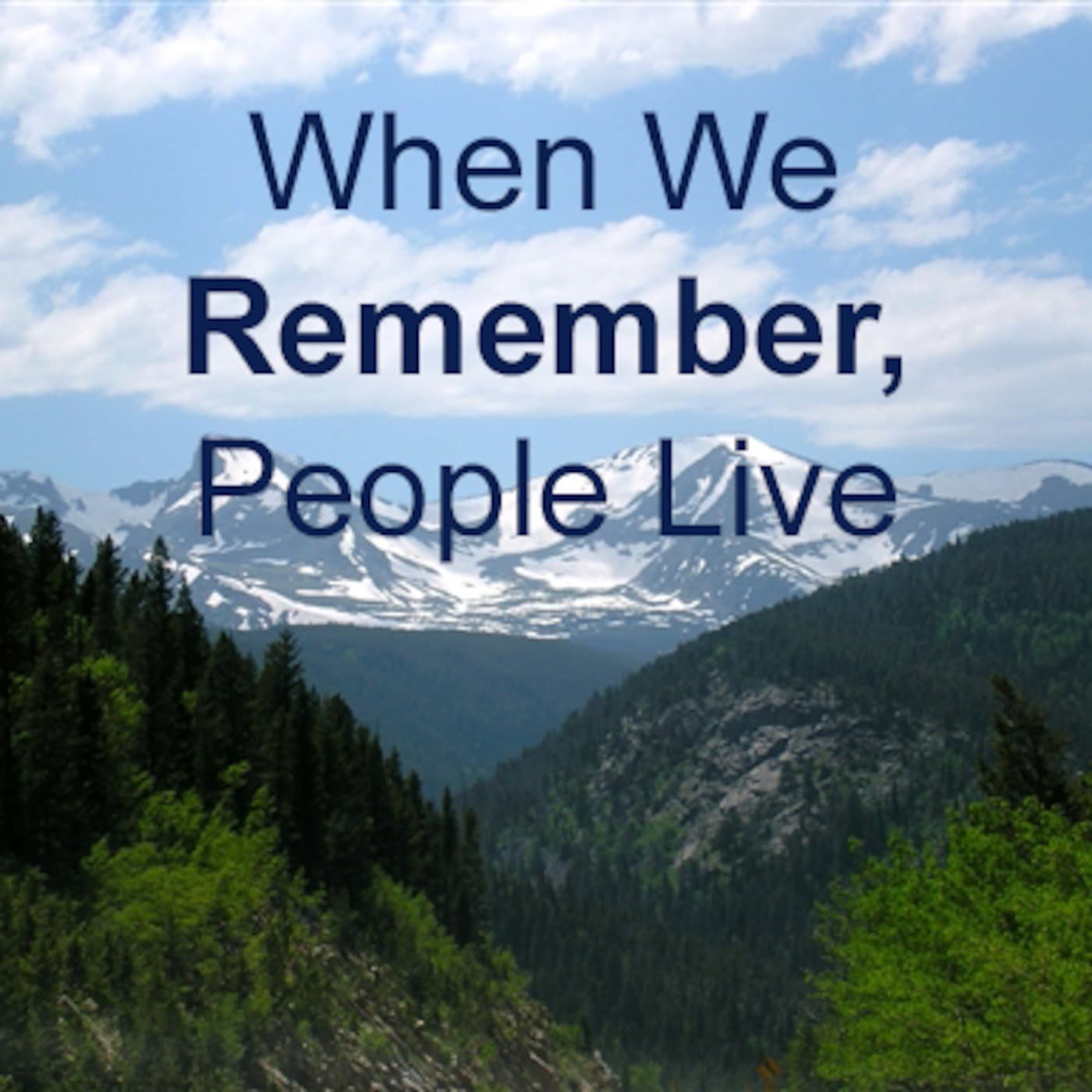 When We Remember, People Live - Christ Chapel Warner Robins cover