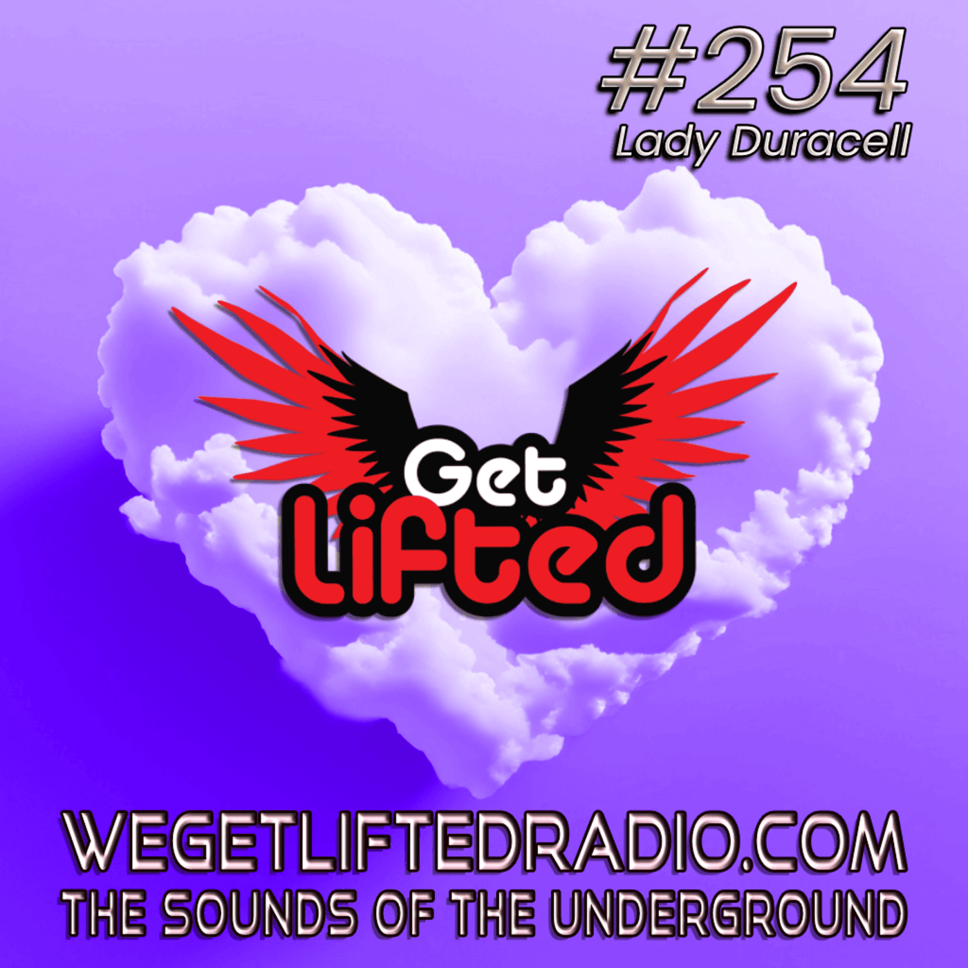 Episode 254: Get Lifted 254 (Live) NYE House Special on We Get Lifted Radio - Get Lifted with DJ Lady Duracell | House Music Podcast cover