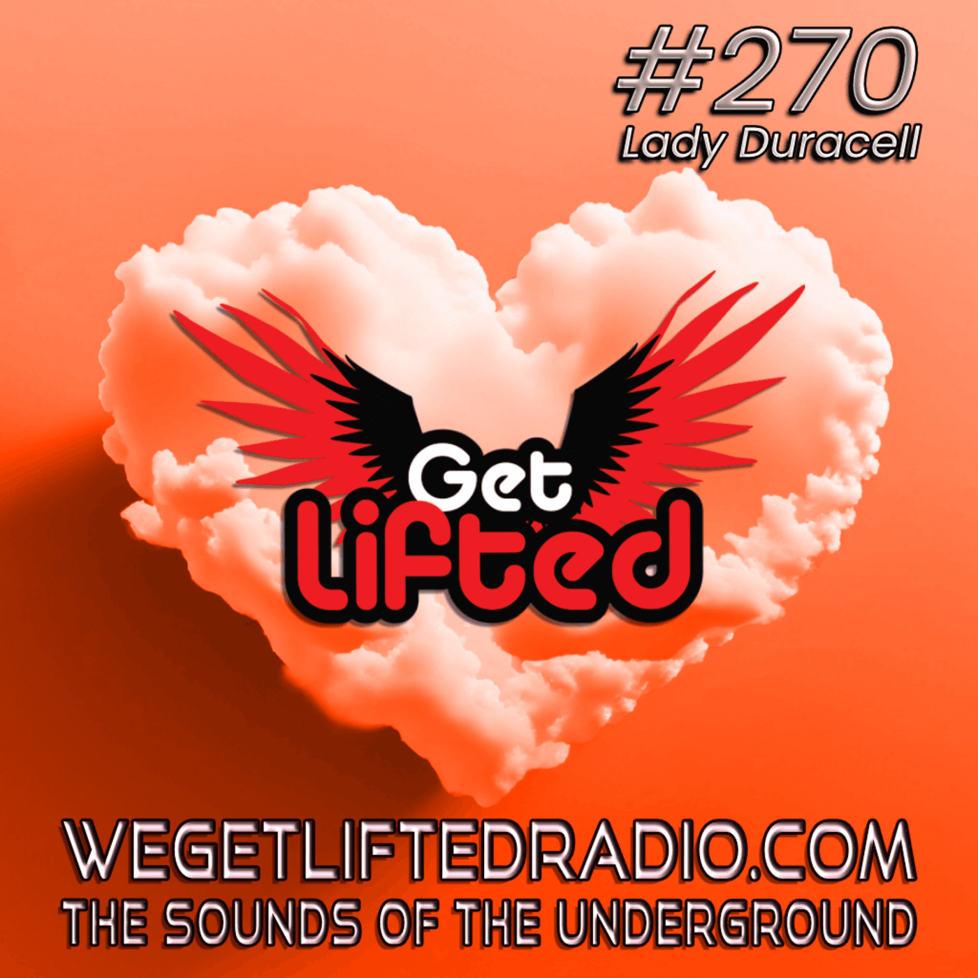 Episode 270: Get Lifted 270 (Live) DJ Lady Duracell — Get Lifted with DJ Lady Duracell | House Music Podcast cover