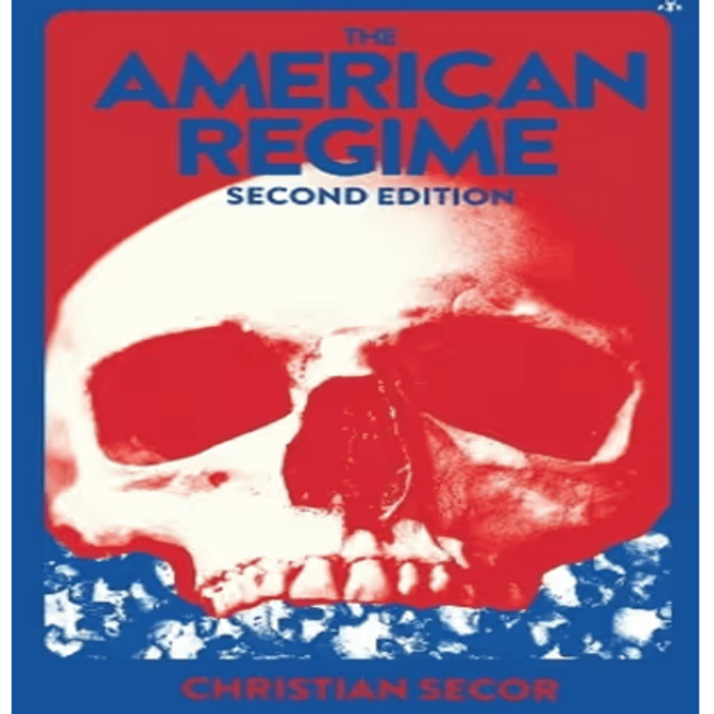 Episode 641: Christian Secor on The American Regime - Our Interesting Times cover