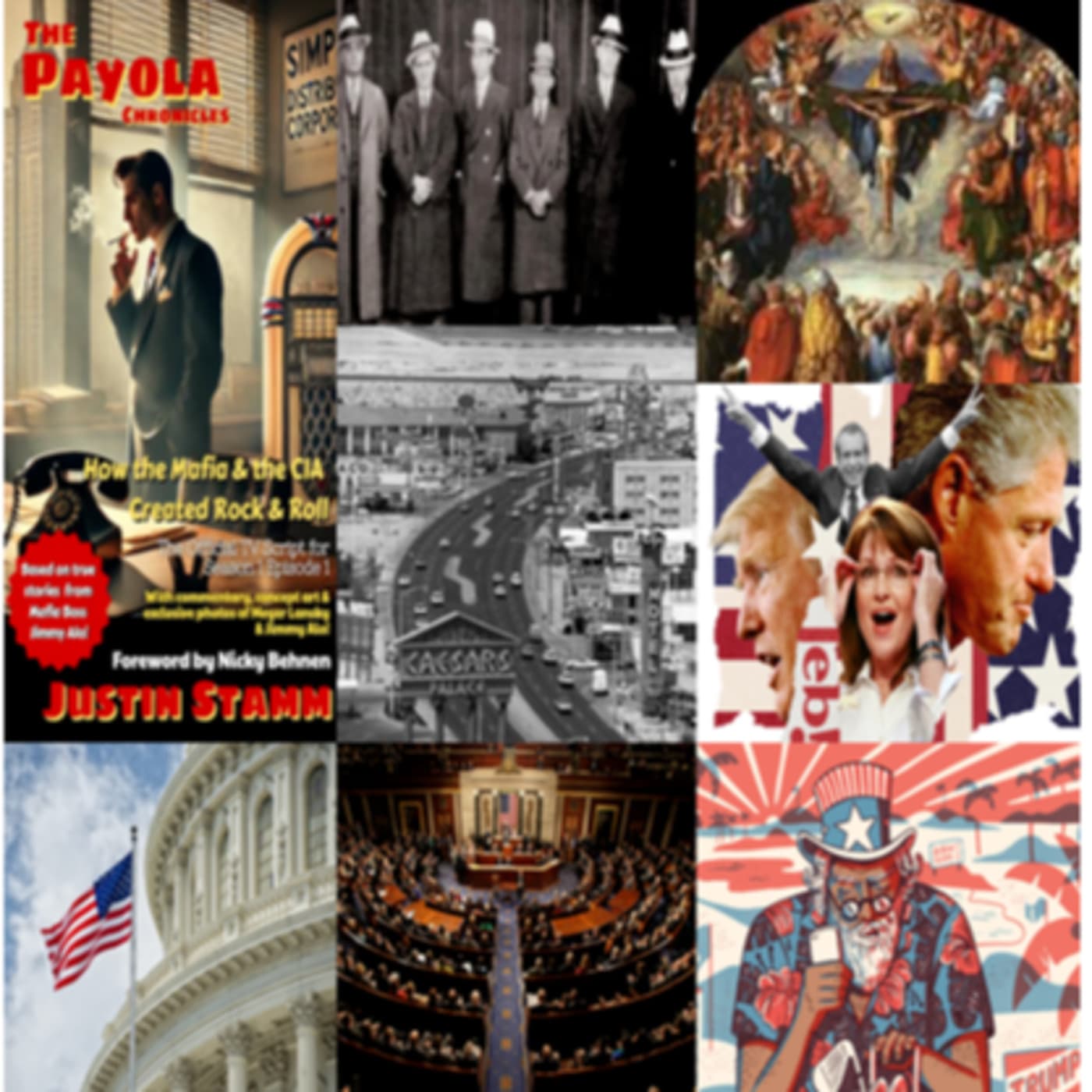 Episode 645: Justin Stamm on Mafia, Payola & Politics - Our Interesting Times cover