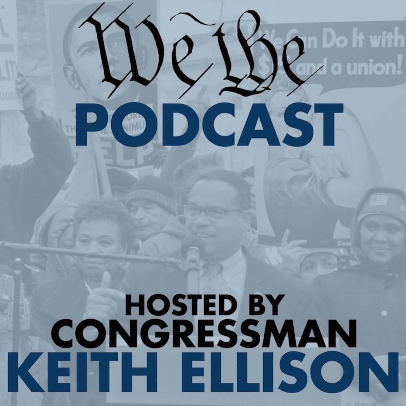 Labor Day with Lee Saunders - We The Podcast cover