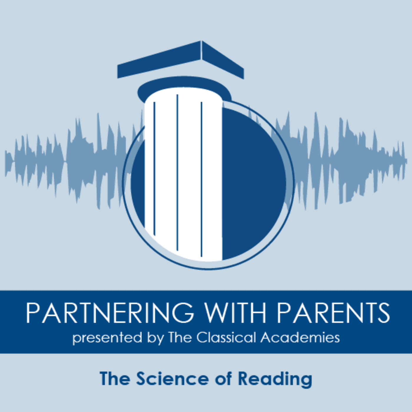 Episode 213: The Science of Reading - The Classical Academies Partnering With Parents cover
