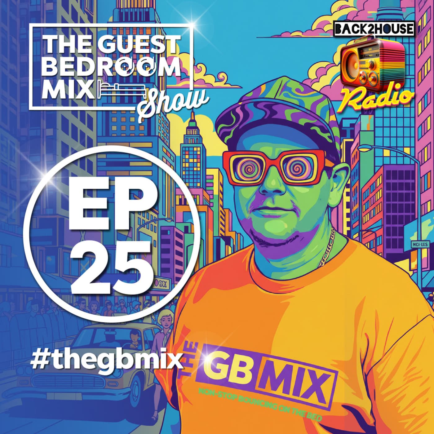 Episode 25: The Guest Bedroom Mix Show EP25 - 25.04.26 — BACK2HOUSE RADIO cover