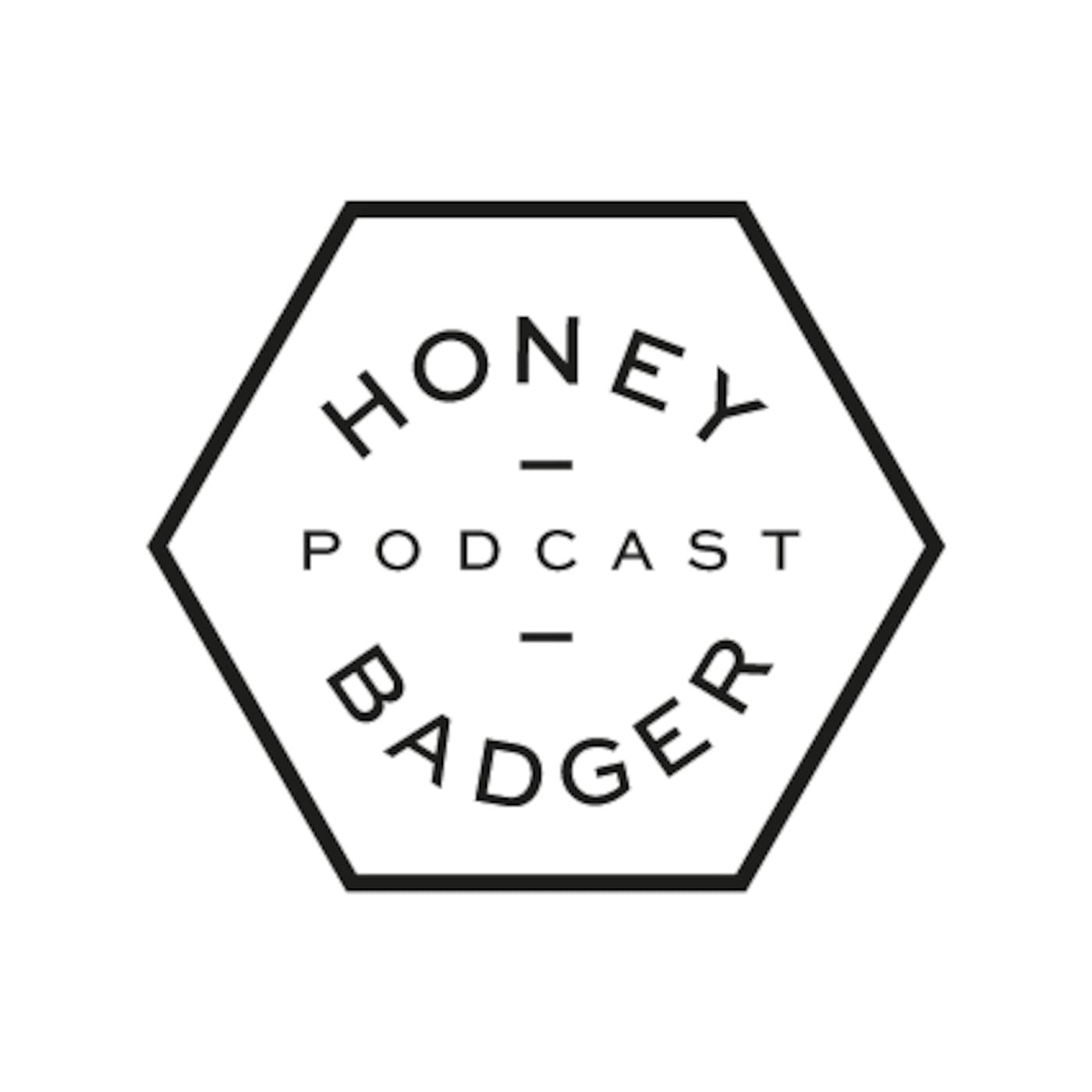 Honey Badger Podcast cover