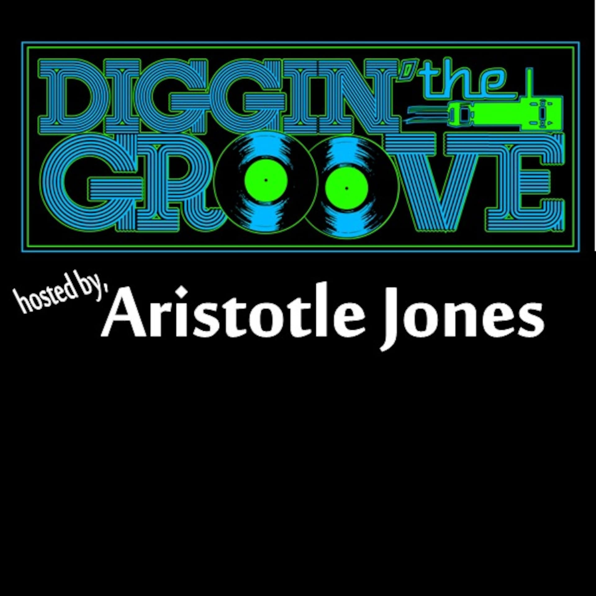 Diggin' the Groove with Aristotle Jones - Episode 1 - William Matheny - Diggin' the Groove with Aristotle Jones cover