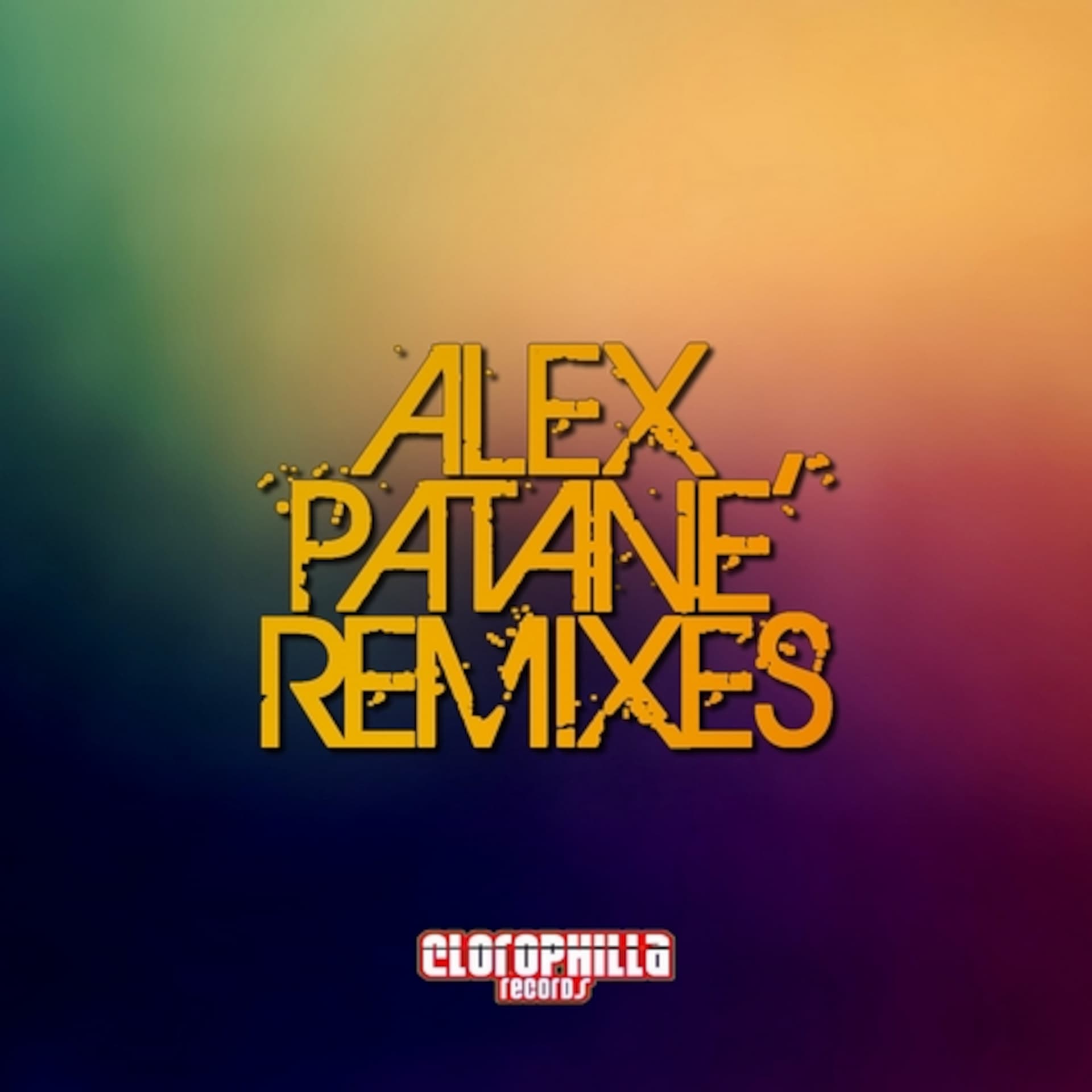 Alex Patane' Remixes - Clorophilla Records' Podcast cover