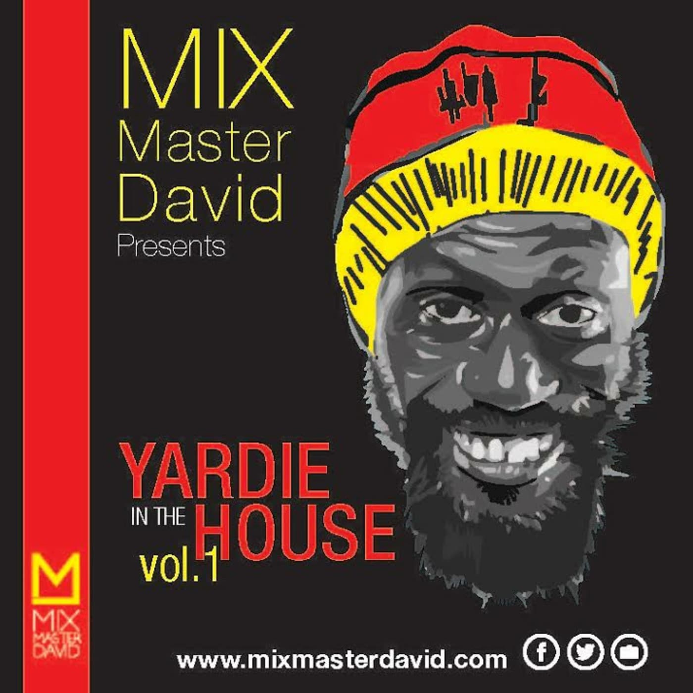 YARDIE in the HOUSE (House Mix) Vol.1 - Mix Master David's podcast cover