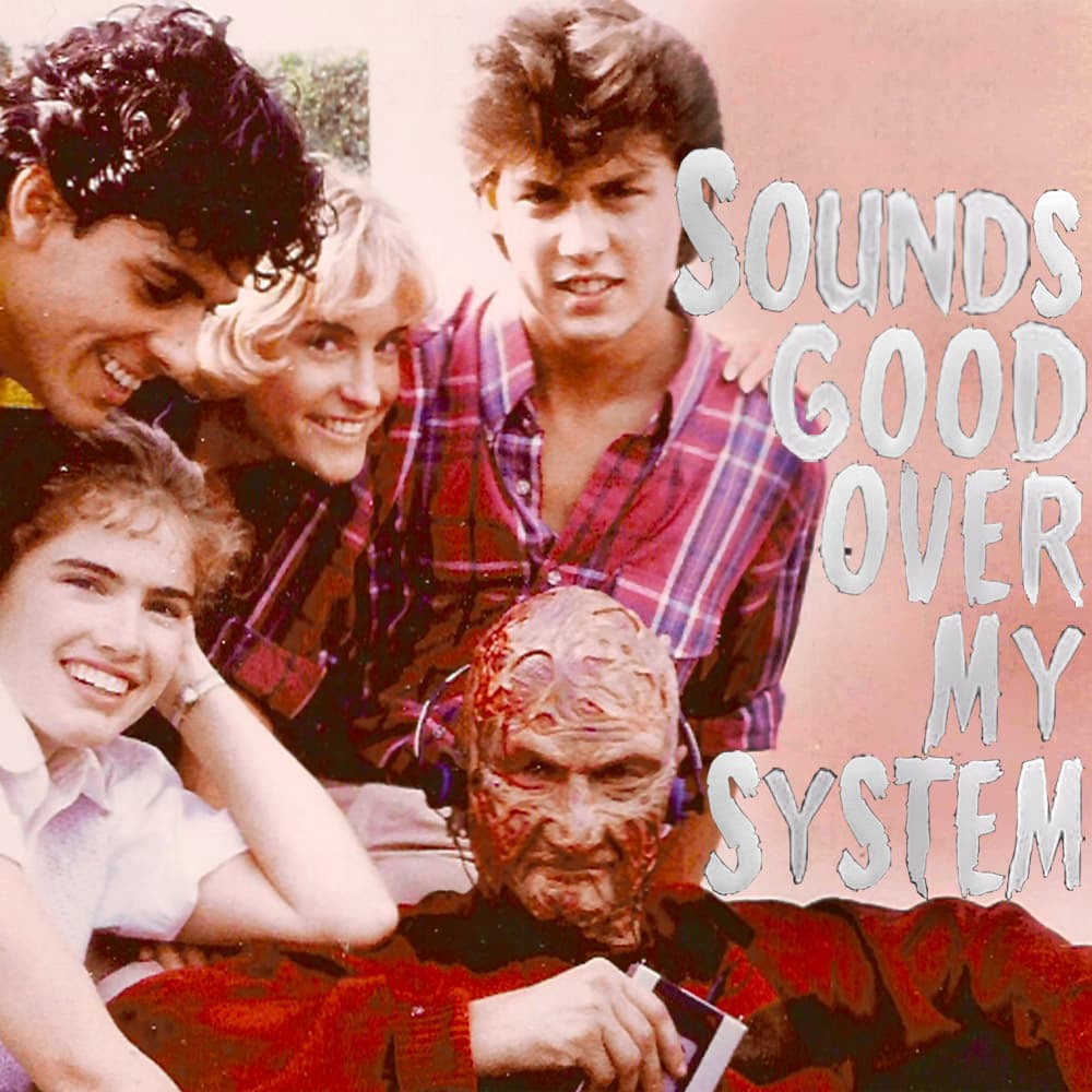 Sounds Good Over My System cover