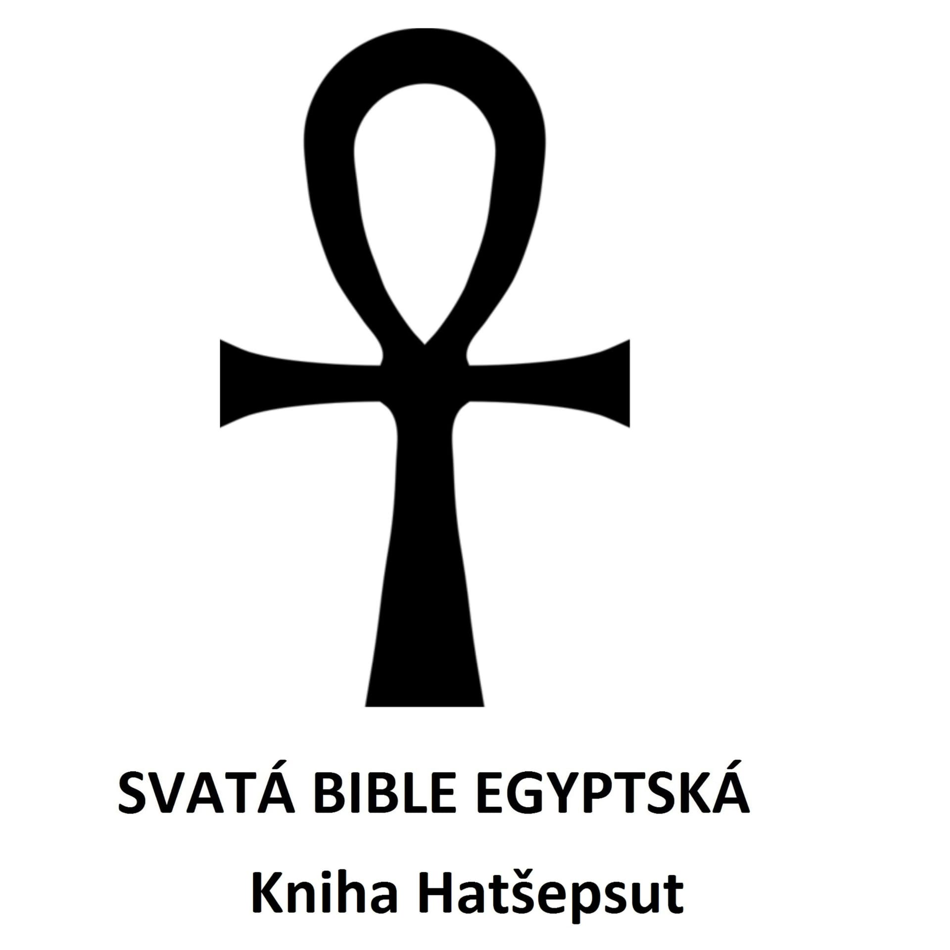 Kniha Hatšepsut - Jakub Sobek - Svatá bible egyptská - Jakub Sobek cover