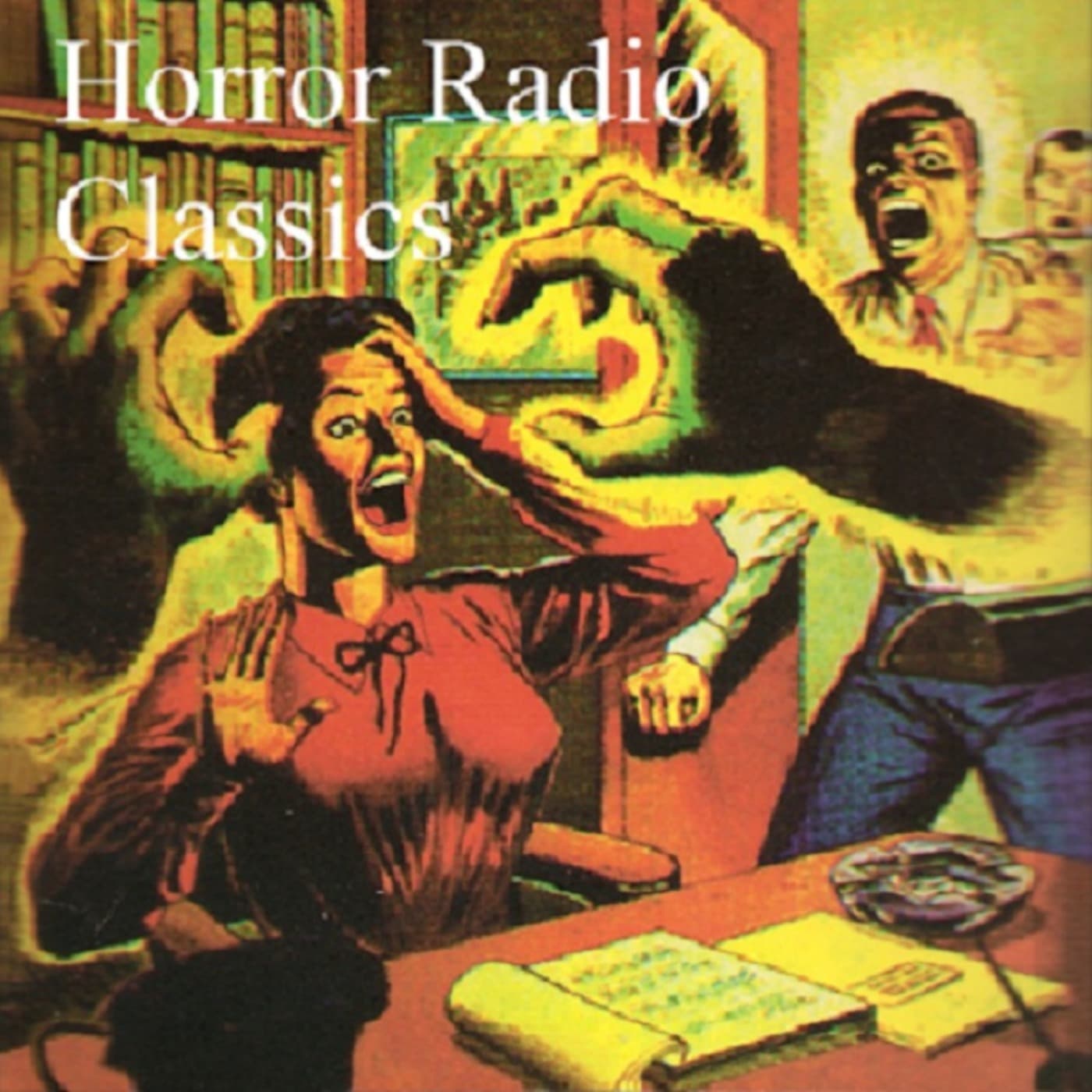 HC10: The Man Who Came Back - Dark Fantasy - Horror Radio Classics cover