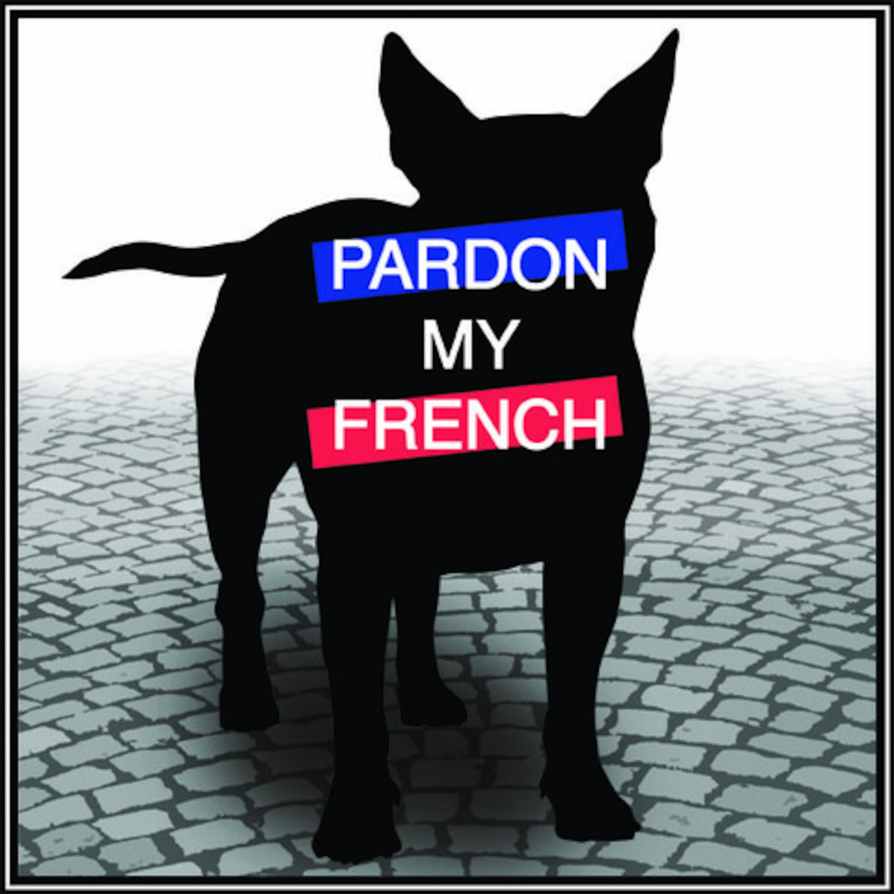 Pardon My French - The Paranormal - Pardon My French cover