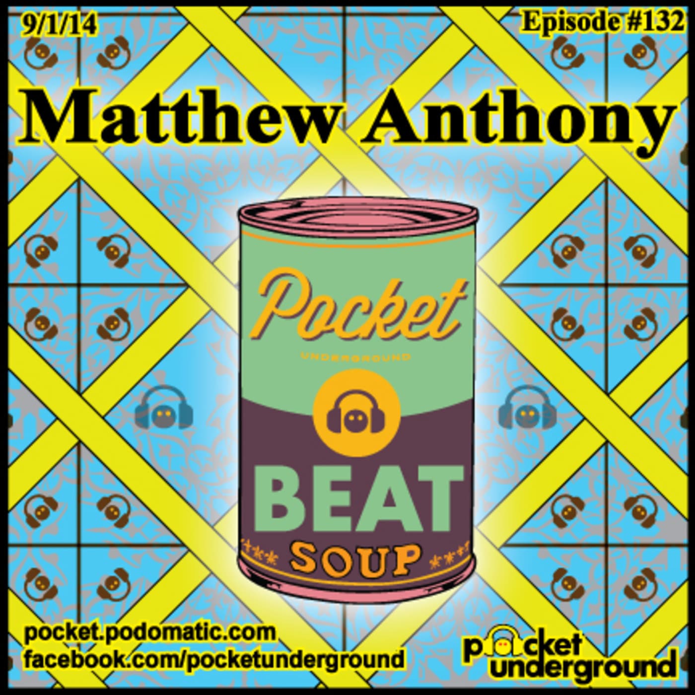 Matthew Anthony - Beat Soup #132 - Pocket Underground - BEAT SOUP cover