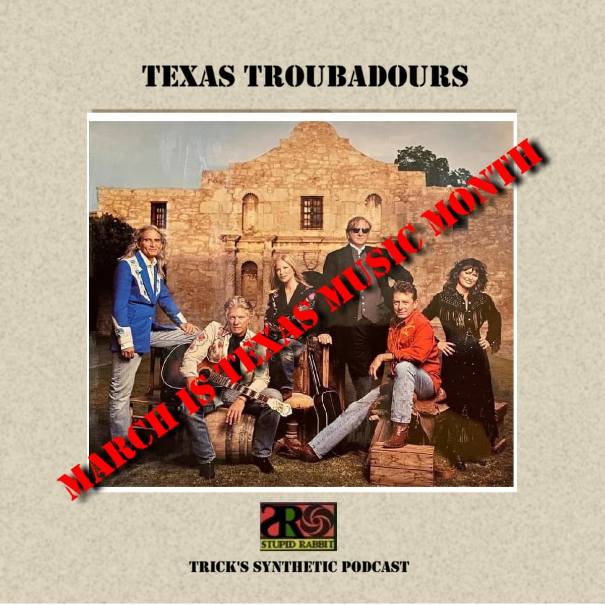Episode 287: March Is Texas Music Month - Trick's Synthetic Podcast it's all new for 2026, again... cover