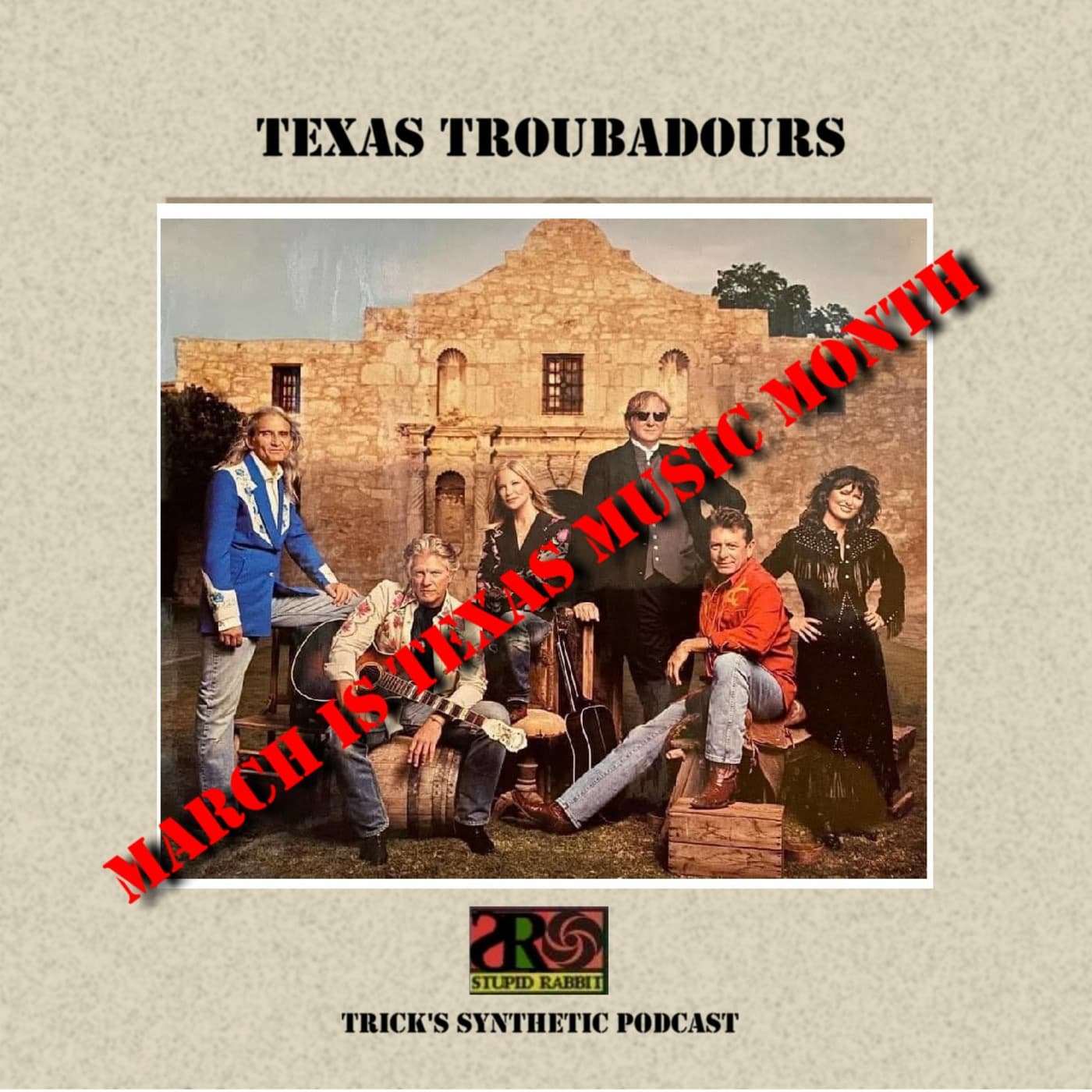 Episode 287: March Is Texas Music Month - Trick's Synthetic Podcast it's all new for 2026, again... cover