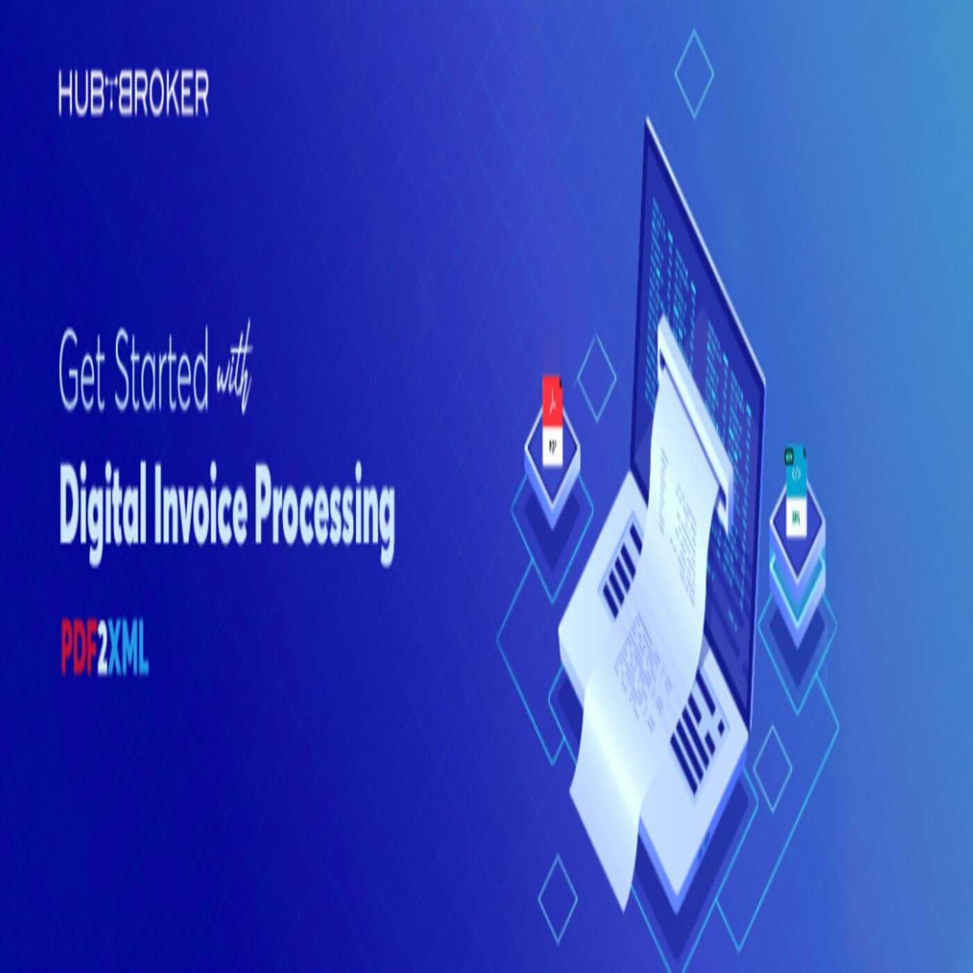 Episode 10: Get Started with Digital Invoice Processing via PDF2XML - Hubbroker ApS cover