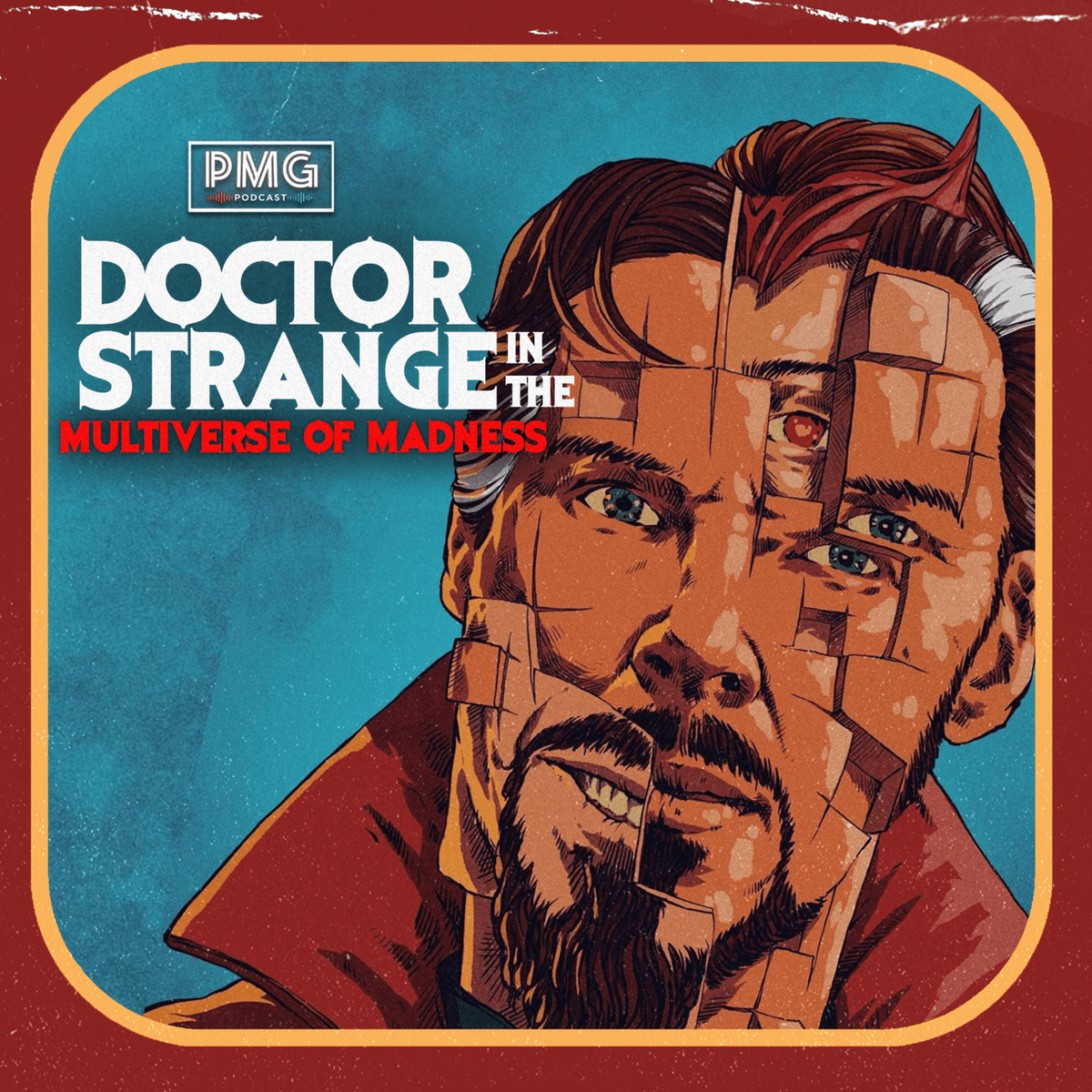 Episode 45: Doctor Strange in the Multiverse of Madness - The PMG Podcast cover