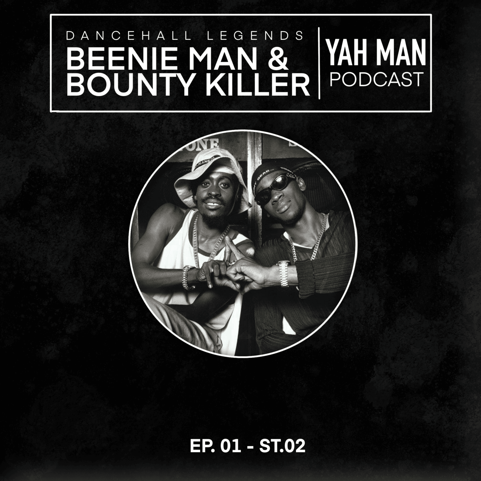 Episode 1: Bounty Killer & Beenie Man - Legendary - Yah Man - Il Podcast cover