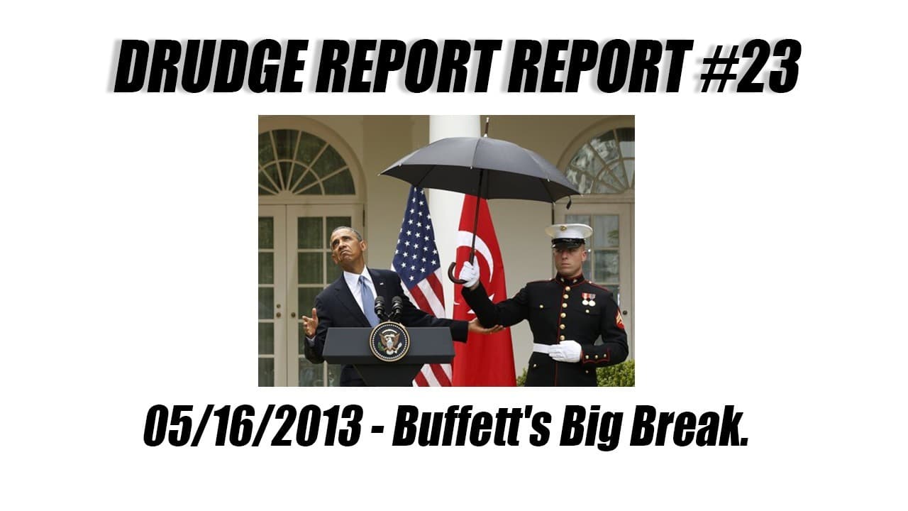 Drudge Report Report #23 - Buffett's Big Break. - Drudge Report Report cover
